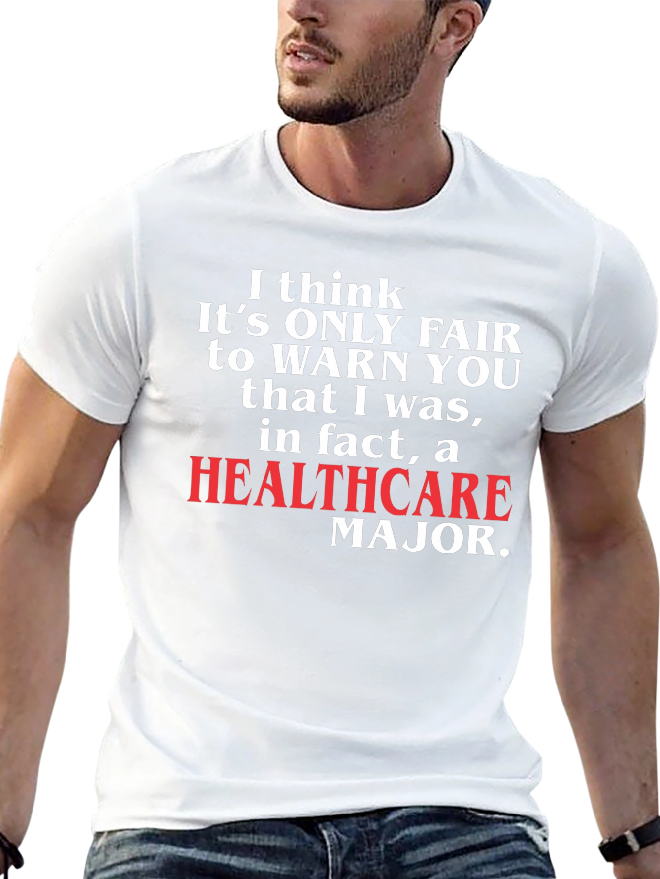 Healthcare Major T-Shirt Funny Novelty Tee