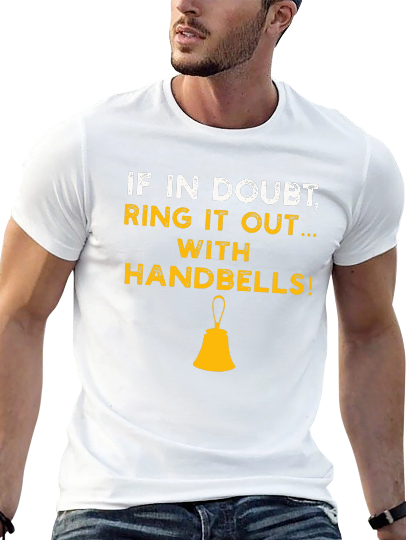 If in Doubt Ring it Out Handbells T-Shirt