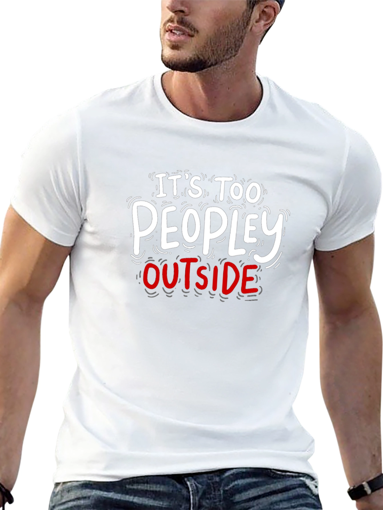 Its Too Peopley Outside Graphic Tee