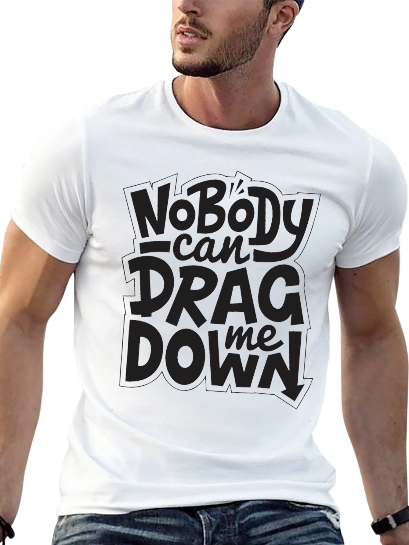 Nobody Can Drag Me Down Black T-Shirt