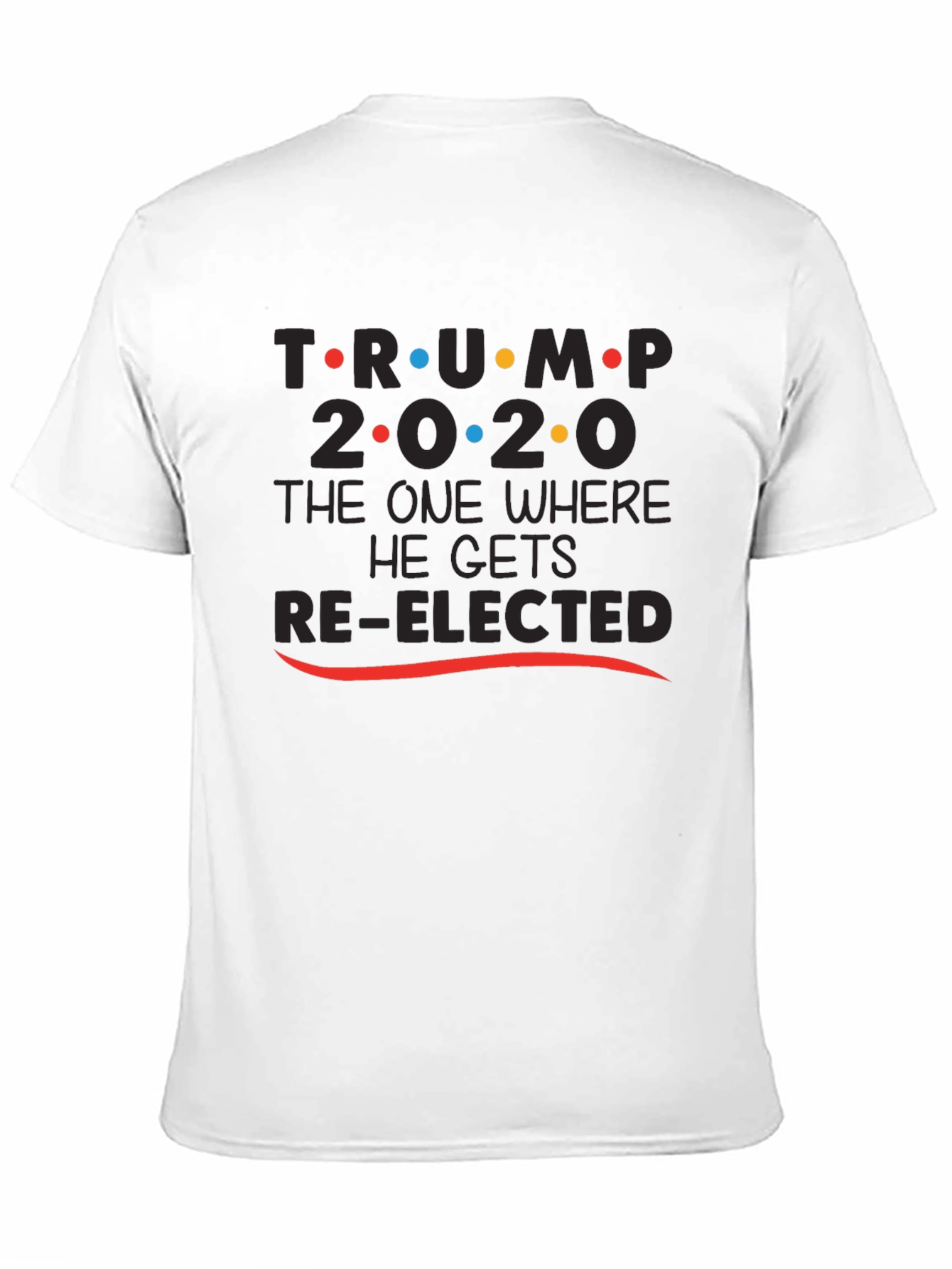 Trump 2020 Re-Elected Novelty T-Shirt