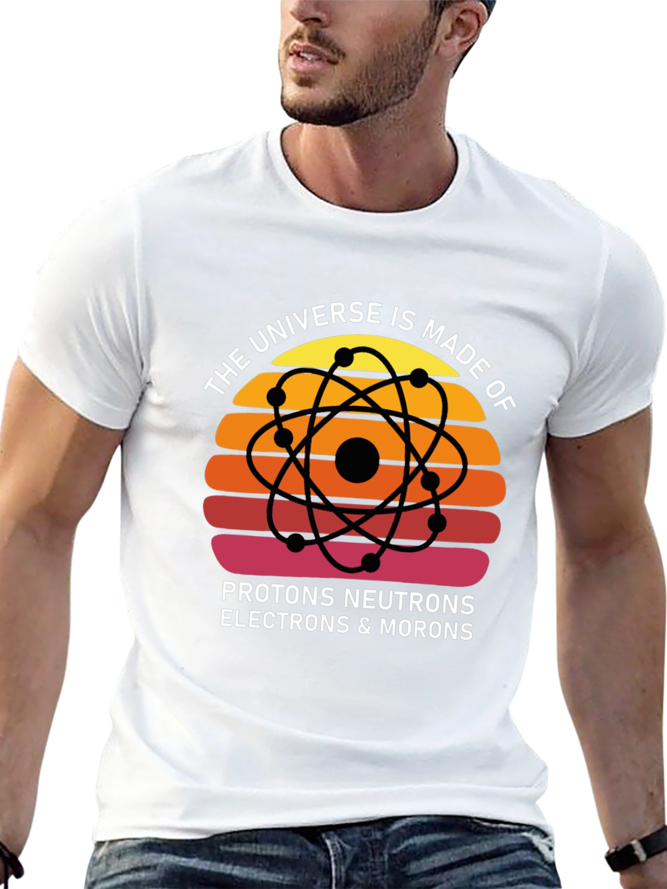 Universe Made of Morons T-Shirt