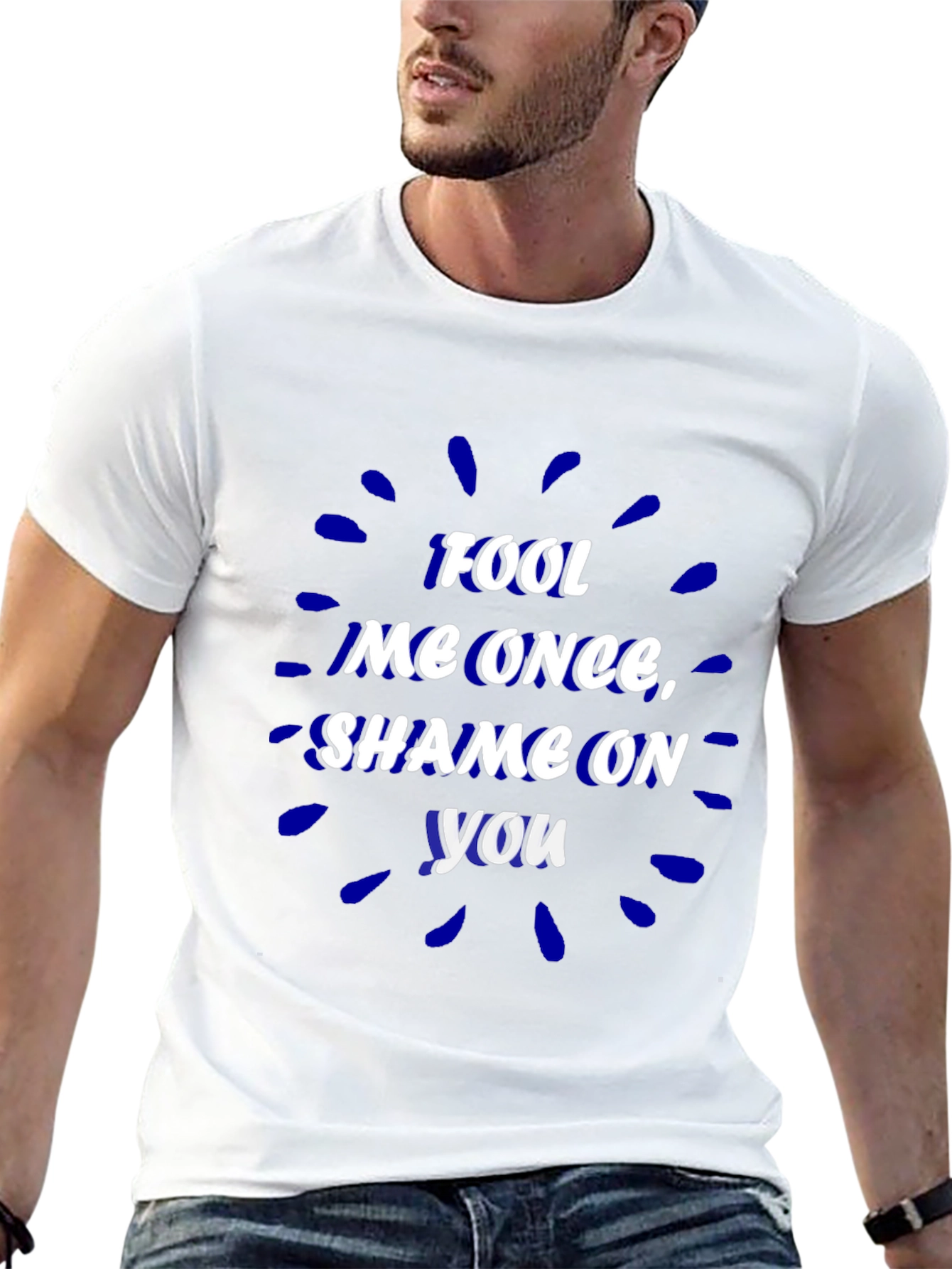Fool Me Once T-Shirt