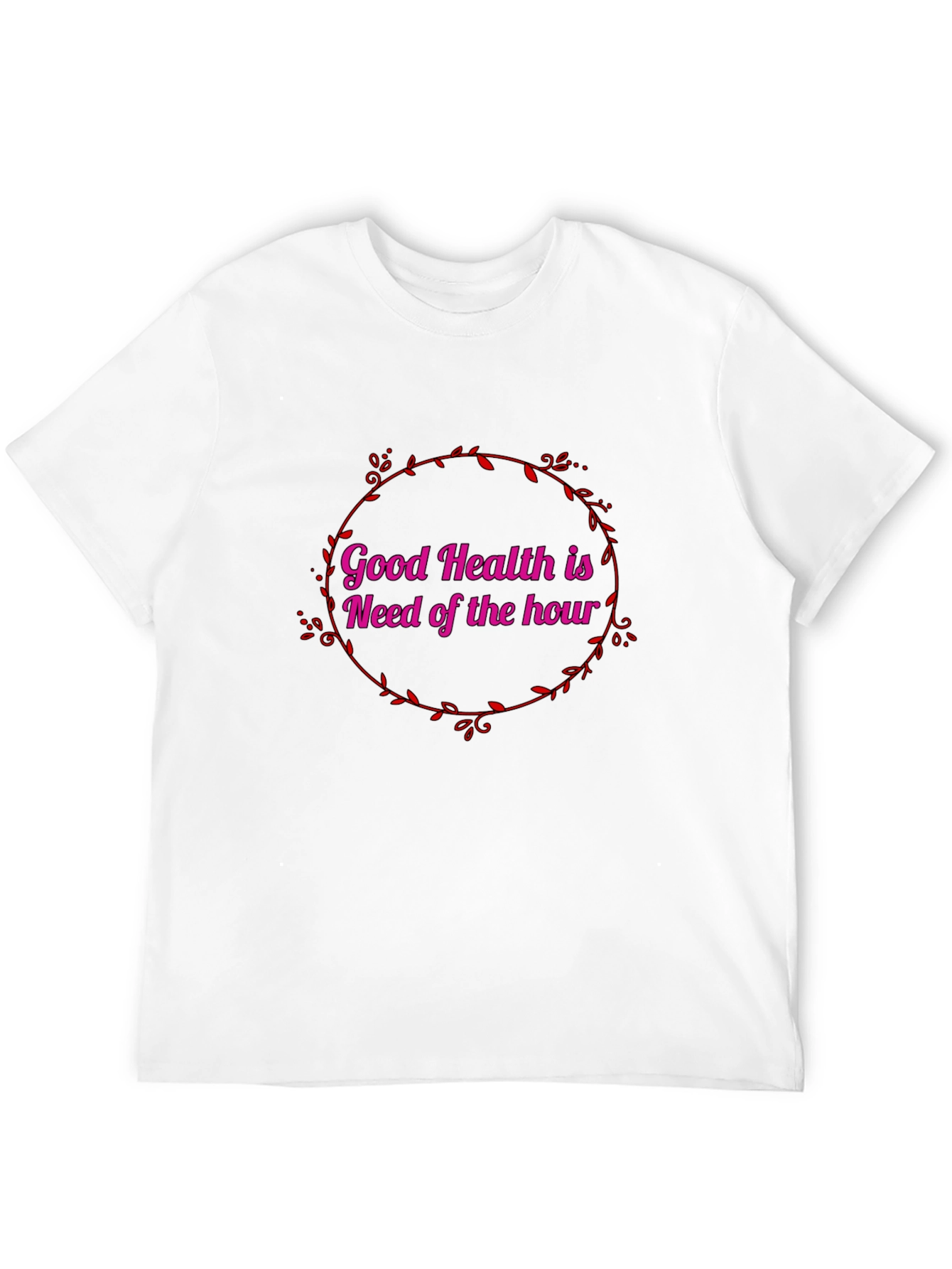 Good Health T-Shirt - Stylish & Comfy