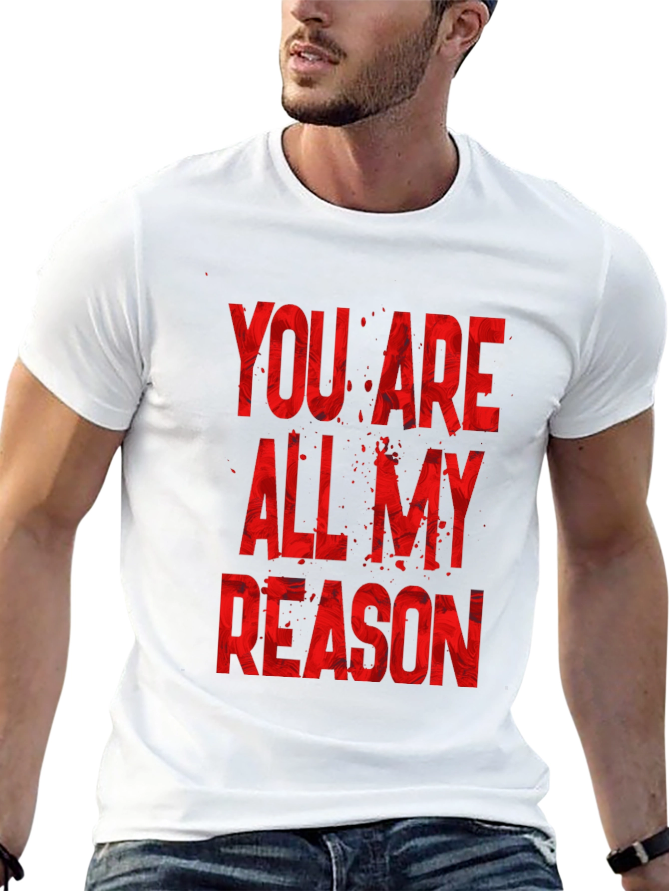 You Are All My Reason Black T-Shirt