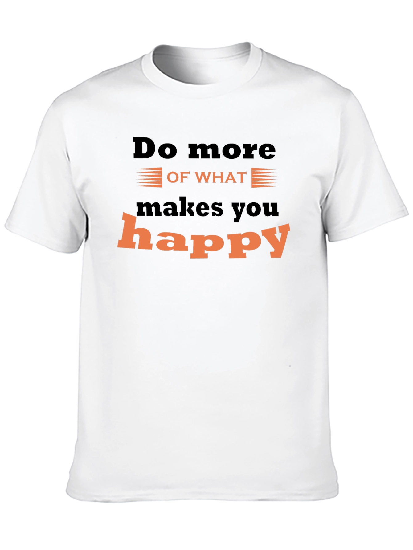 Inspirational Graphic Tee - Do What Makes You Happy
