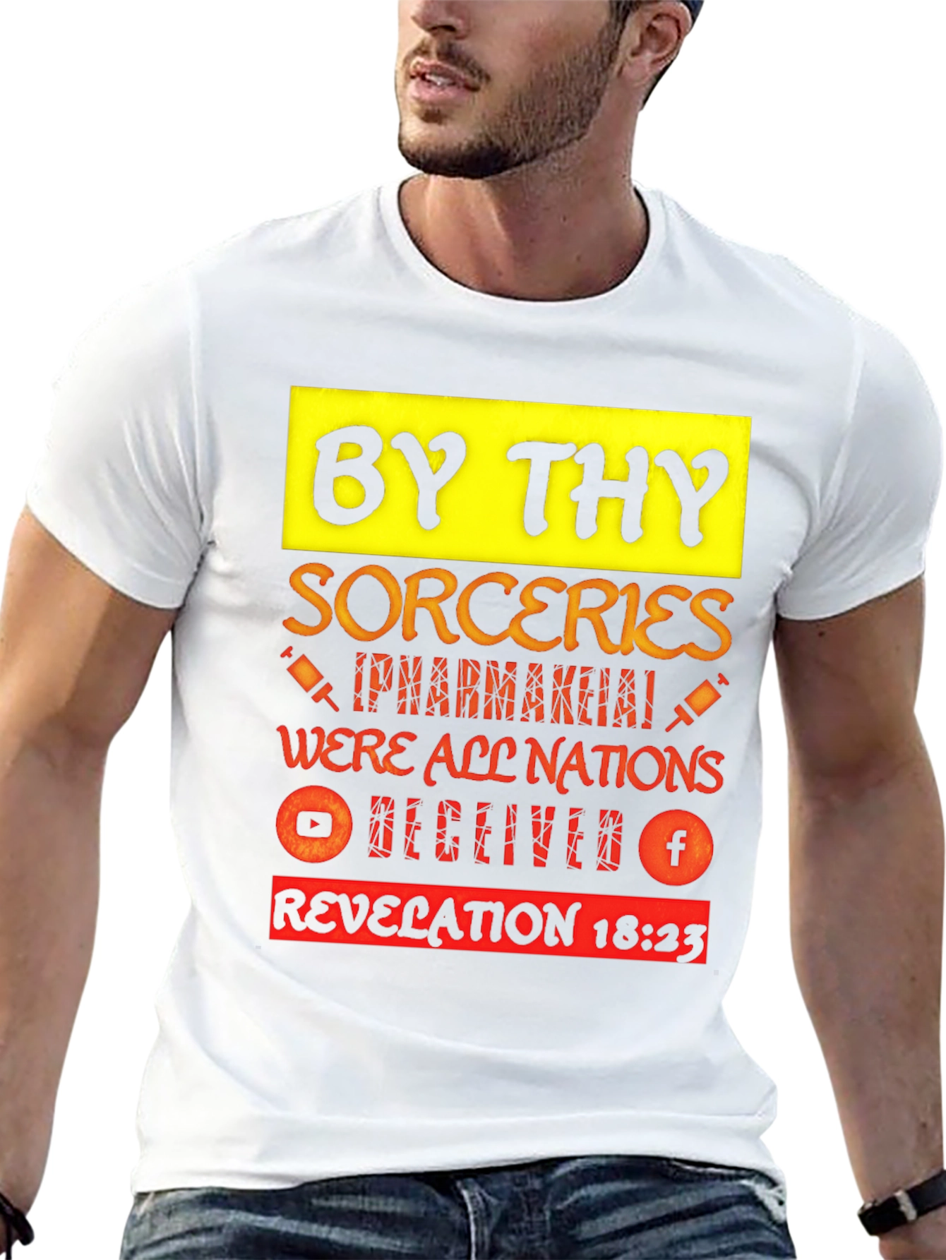 By Thy Sorceries T-Shirt Revelation 18:23