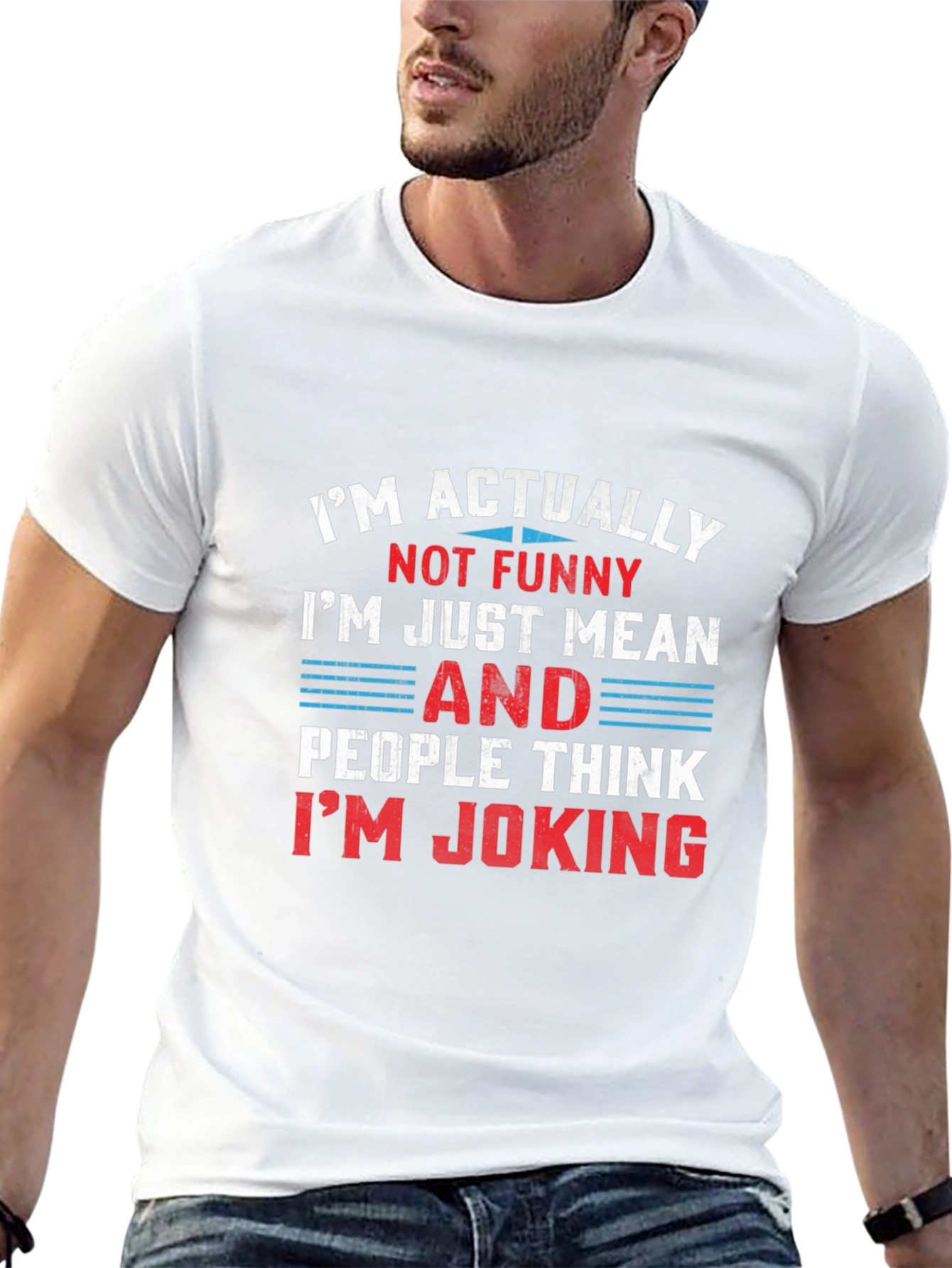Funny Graphic T-Shirt - Im Actually Not Funny