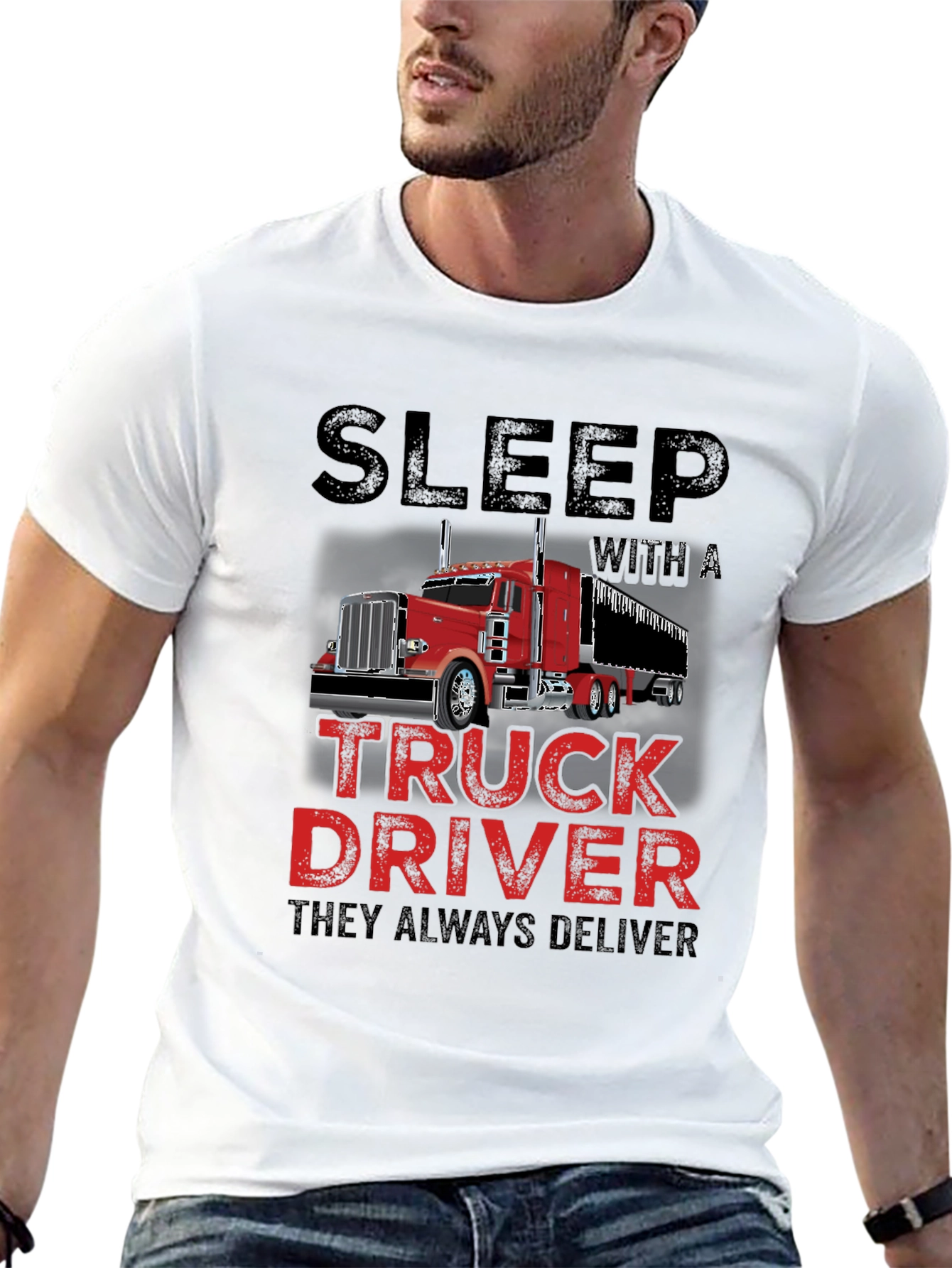 Sleep With a Truck Driver T-Shirt