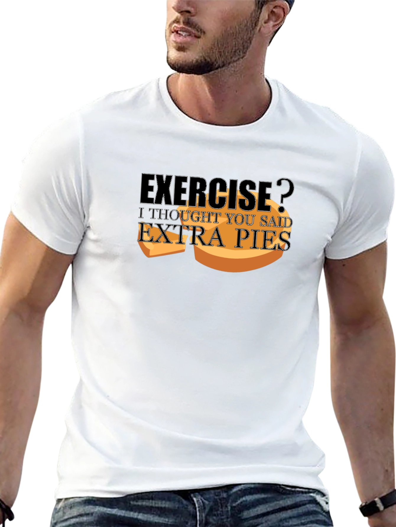 Exercise? Extra Pies T-Shirt - Funny Foodie Tee