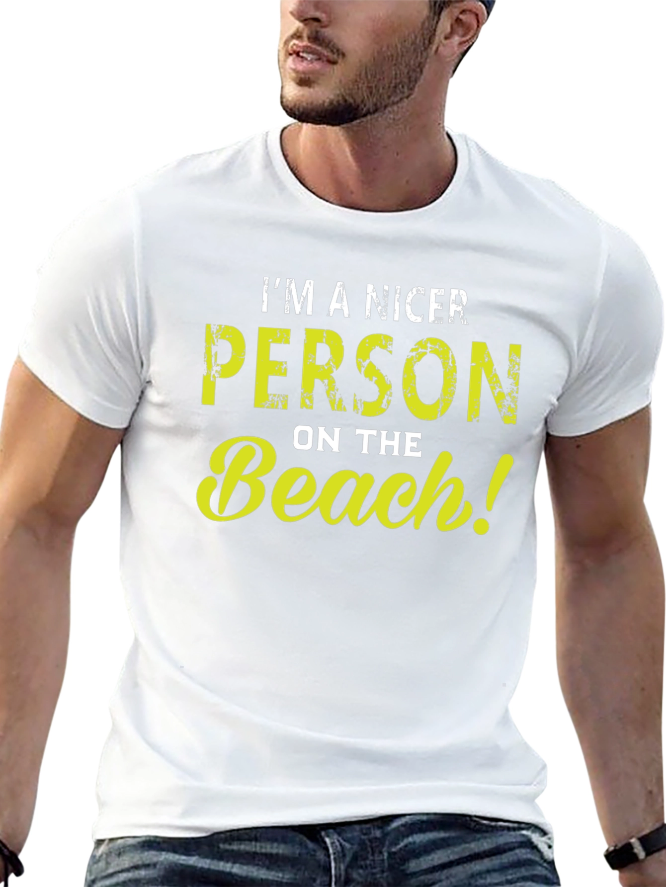 Im A Nicer Person On The Beach! Graphic T-Shirt