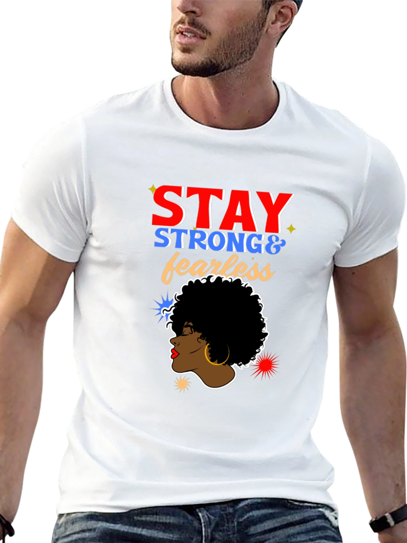 Stay Strong & Fearless T-Shirt - Black Unisex