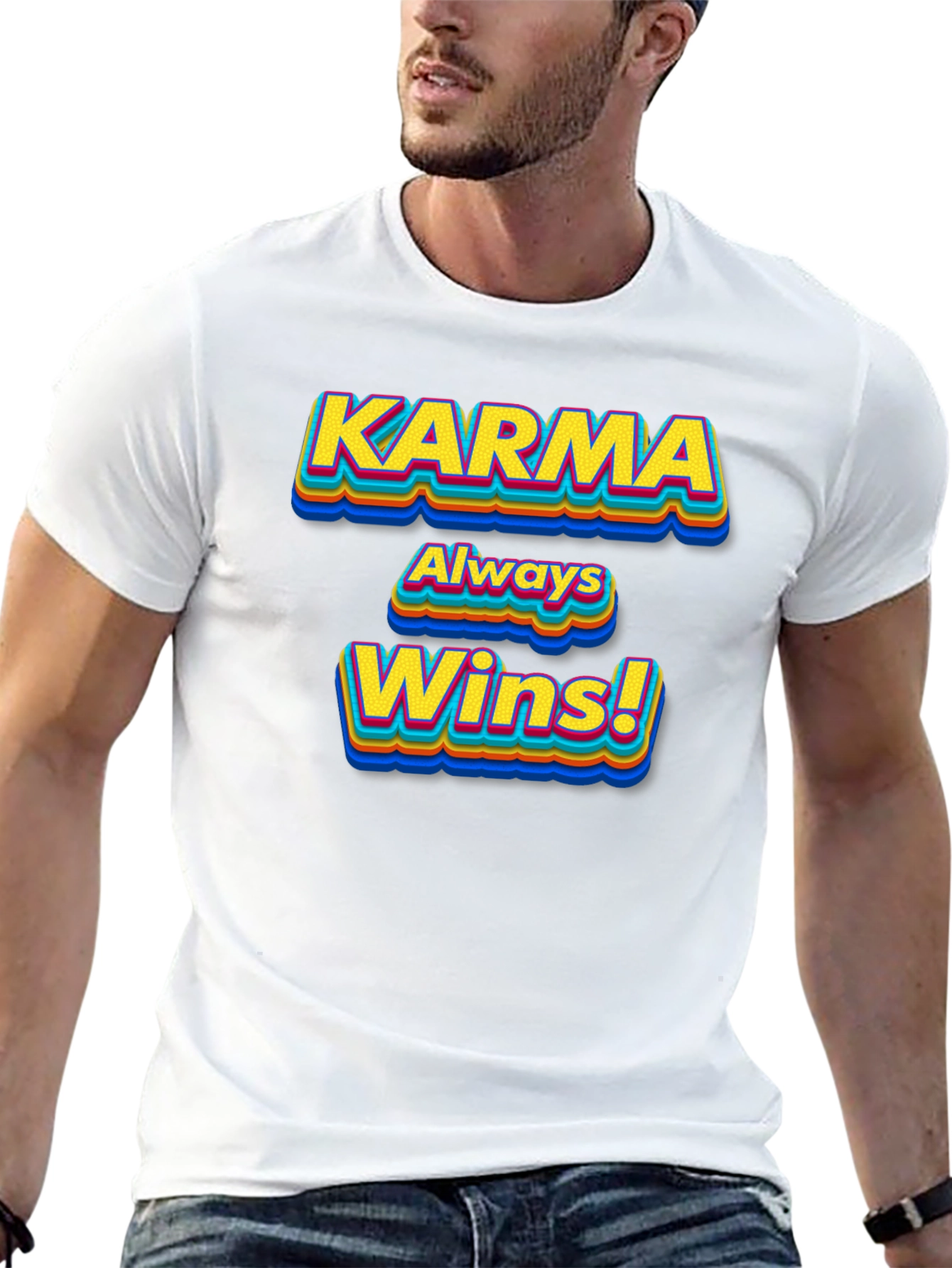 Karma Always Wins! Graphic T-Shirt