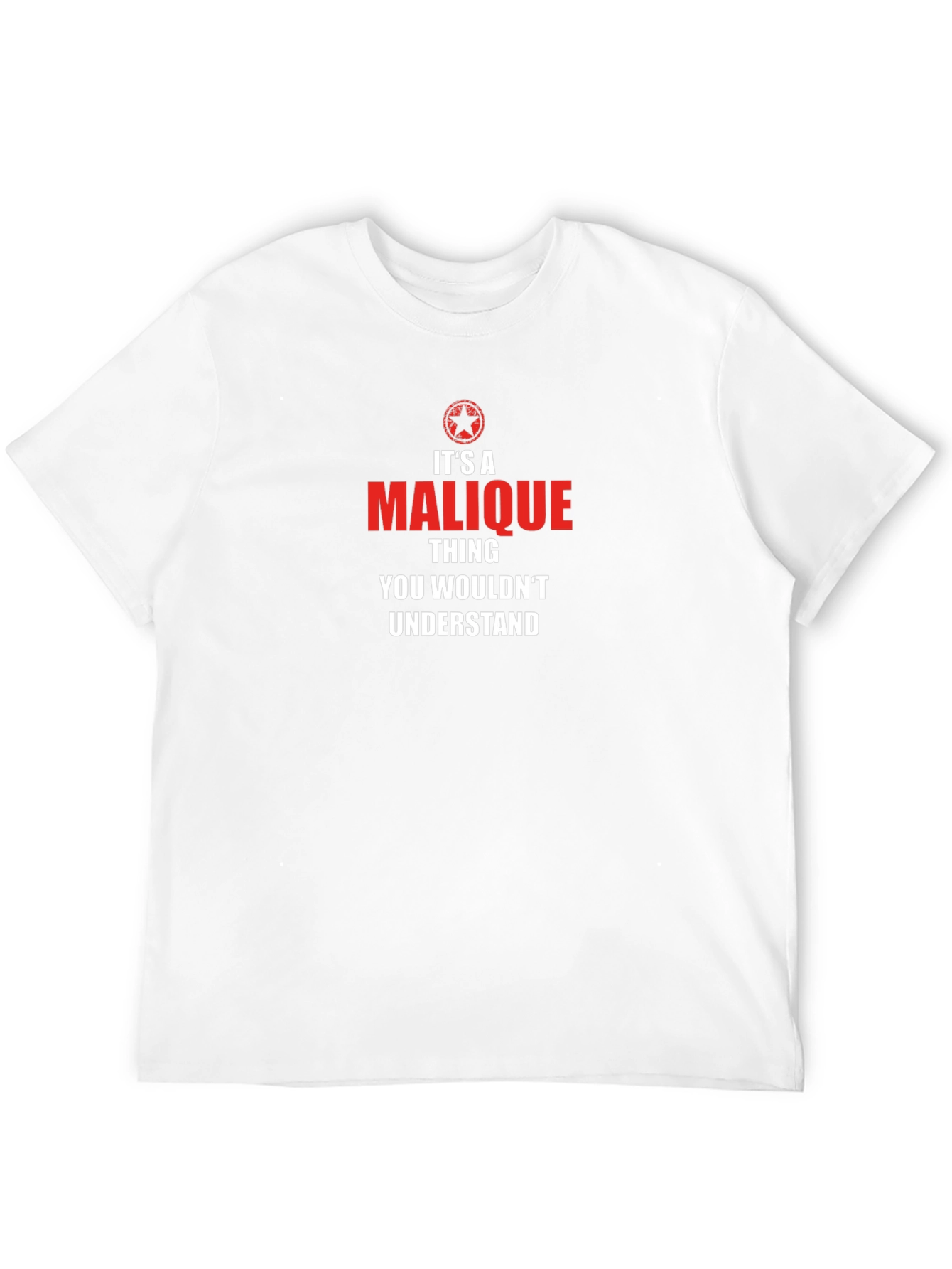 Its A Malique Thing T-Shirt