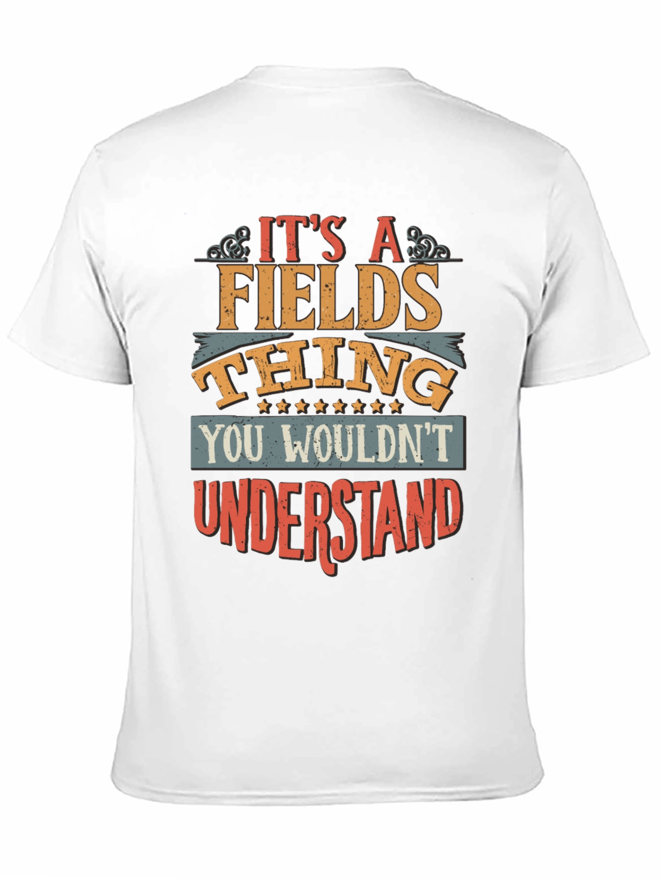 Its A Fields Thing T-Shirt