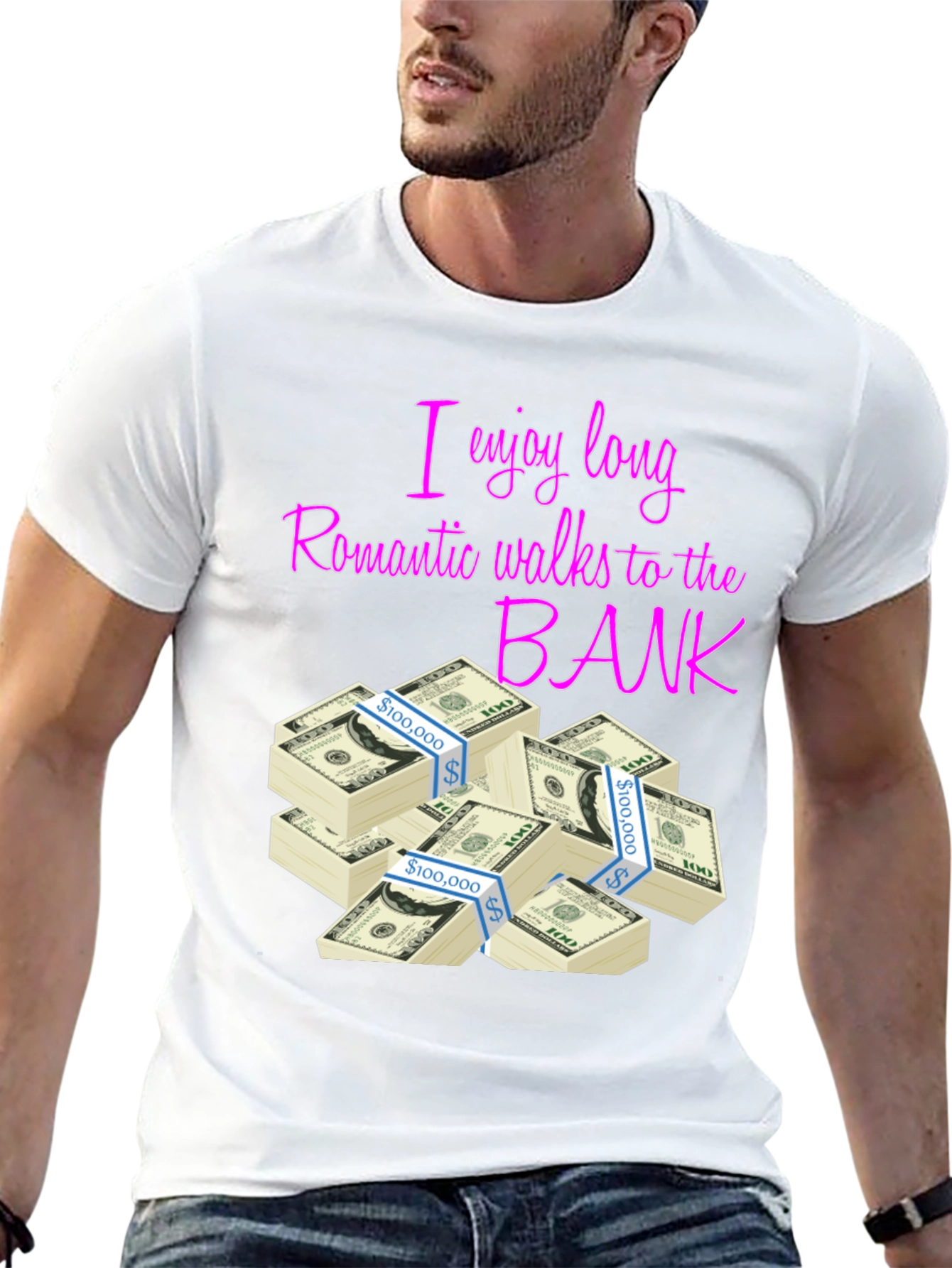 I Enjoy Long Romantic Walks to the Bank T-Shirt