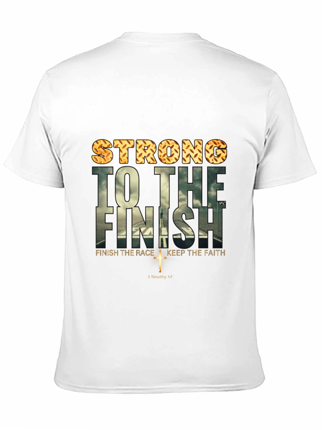 Strong To The Finish T-Shirt Christian Tee