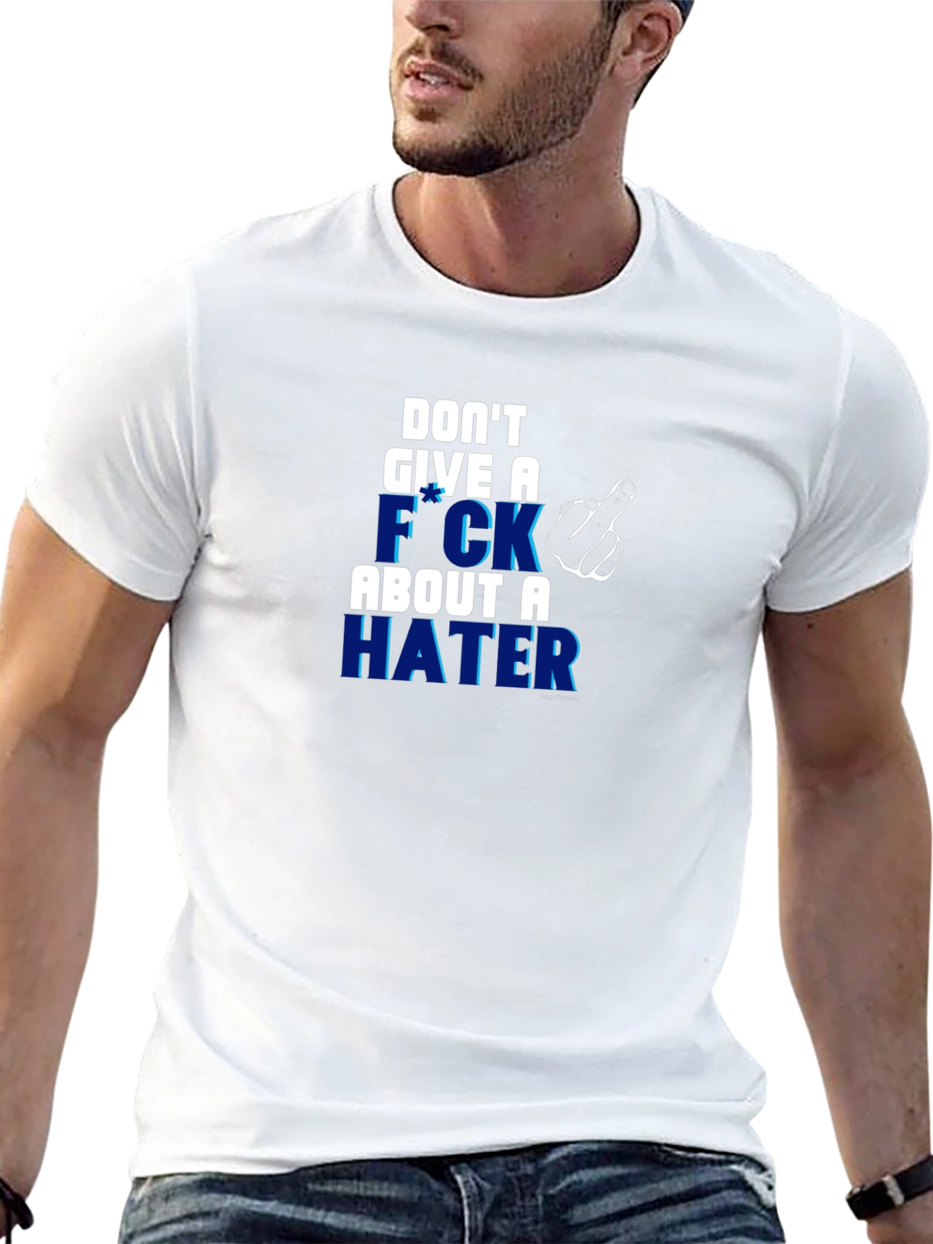 Dont Give a F*ck Hater T-Shirt