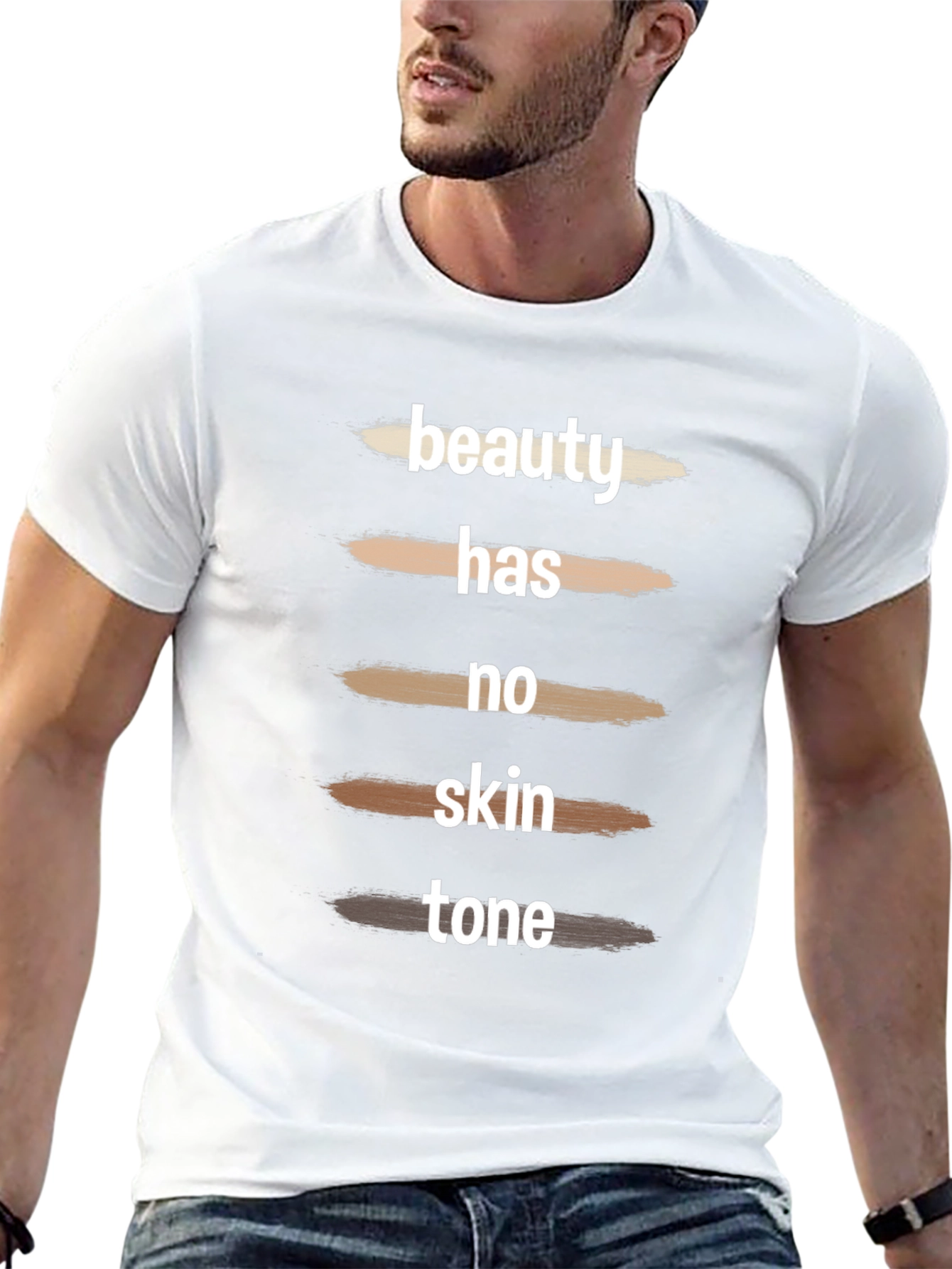 Beauty Has No Skin Tone Graphic Tee
