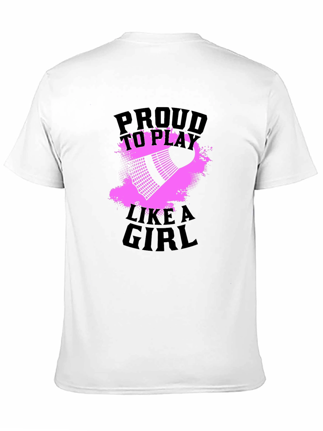 Proud To Play Like A Girl Badminton T-Shirt