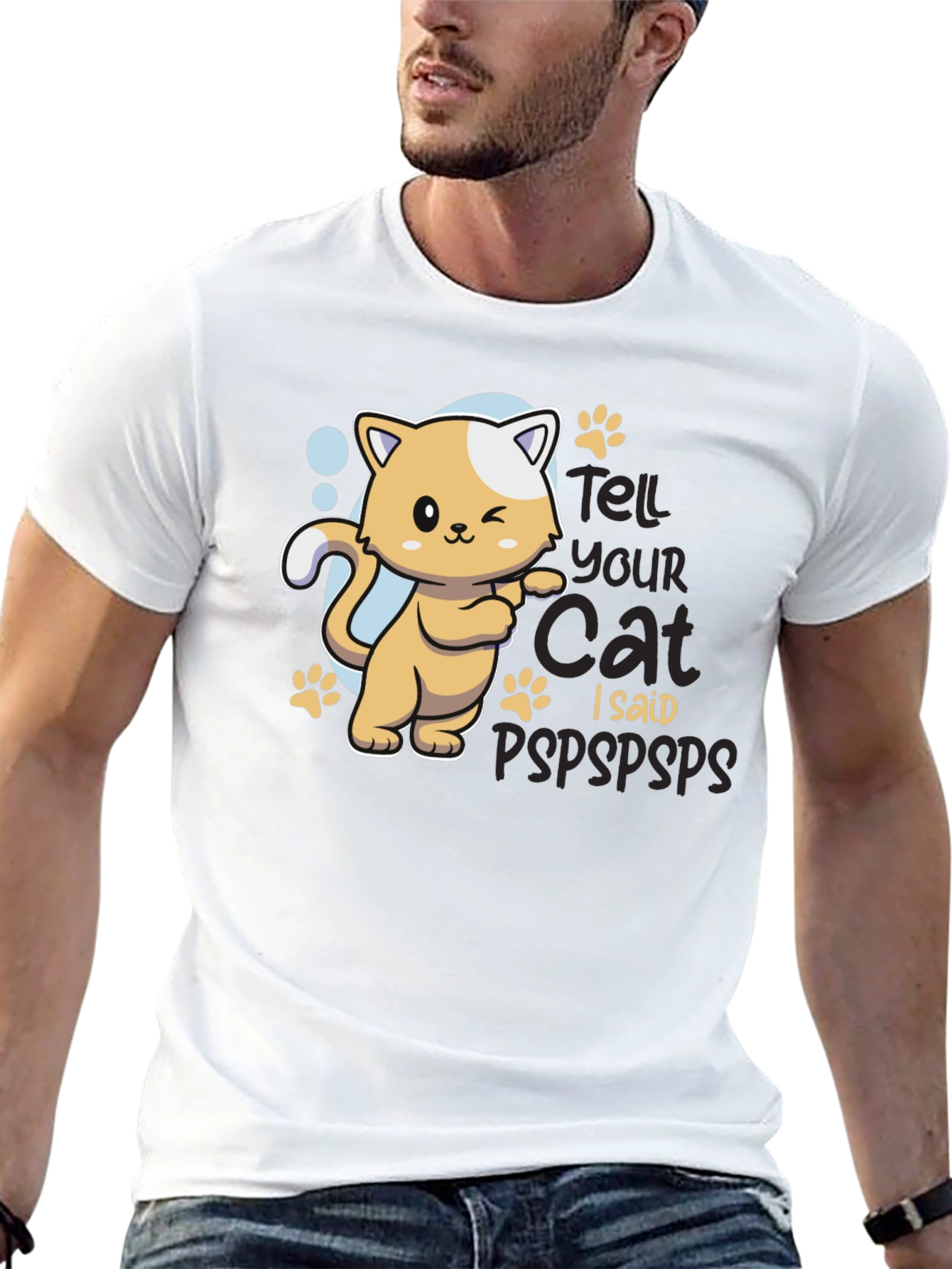 Tell Your Cat I Said Pspsps Black T-Shirt