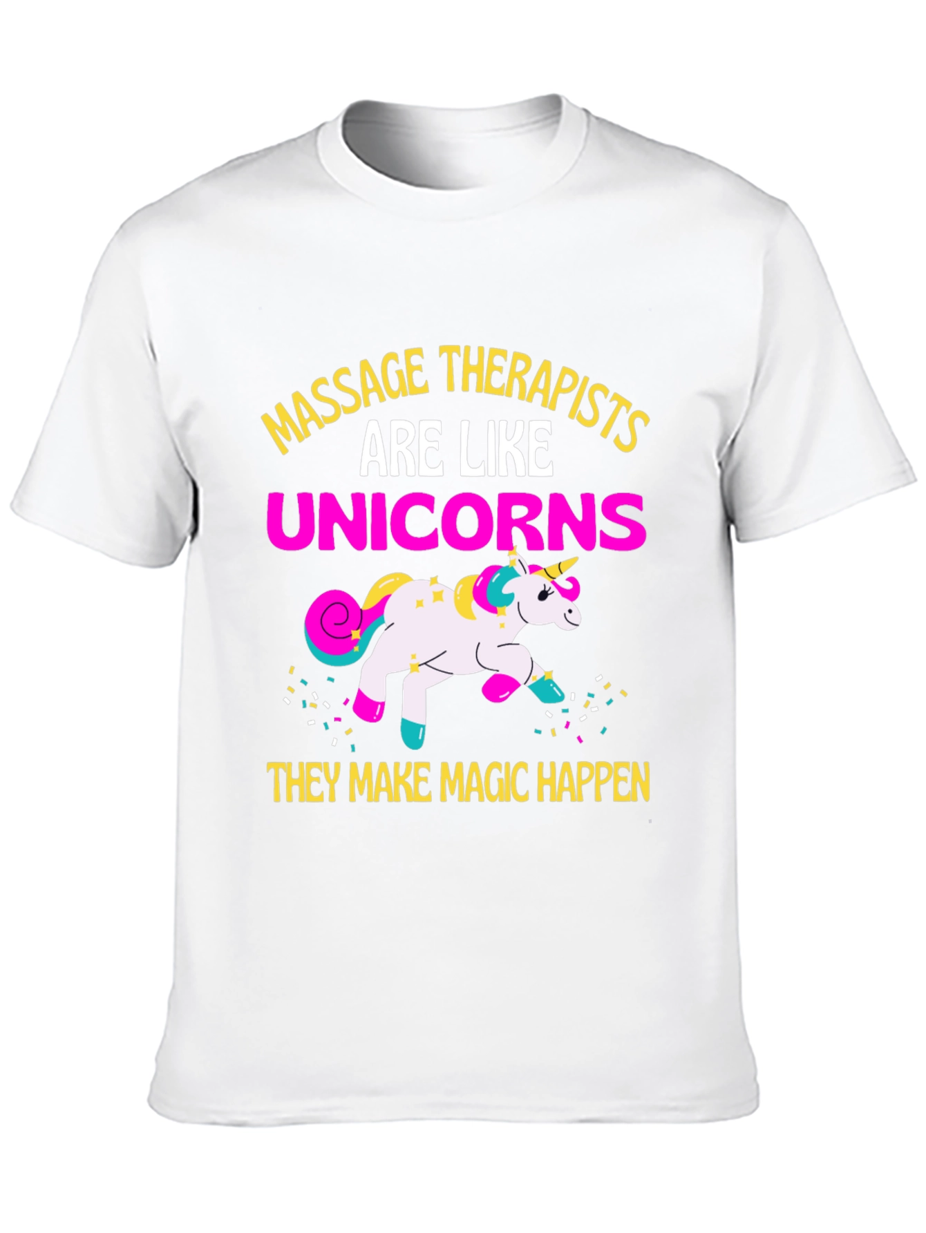 Massage Therapists Unicorns Funny Graphic T-Shirt