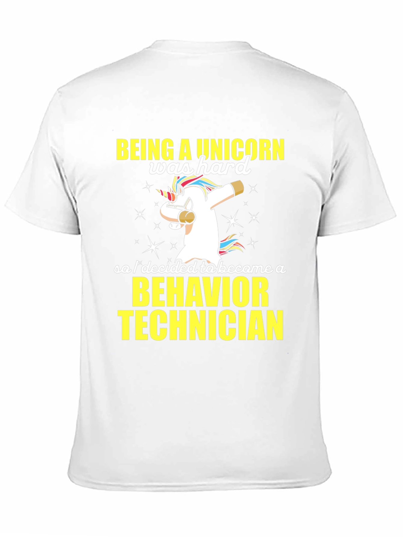 Unicorn Behavior Technician T-Shirt