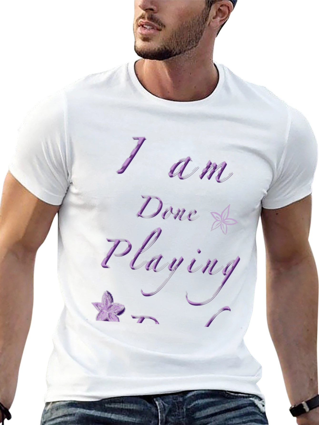 I Am Done Playing Black T-Shirt