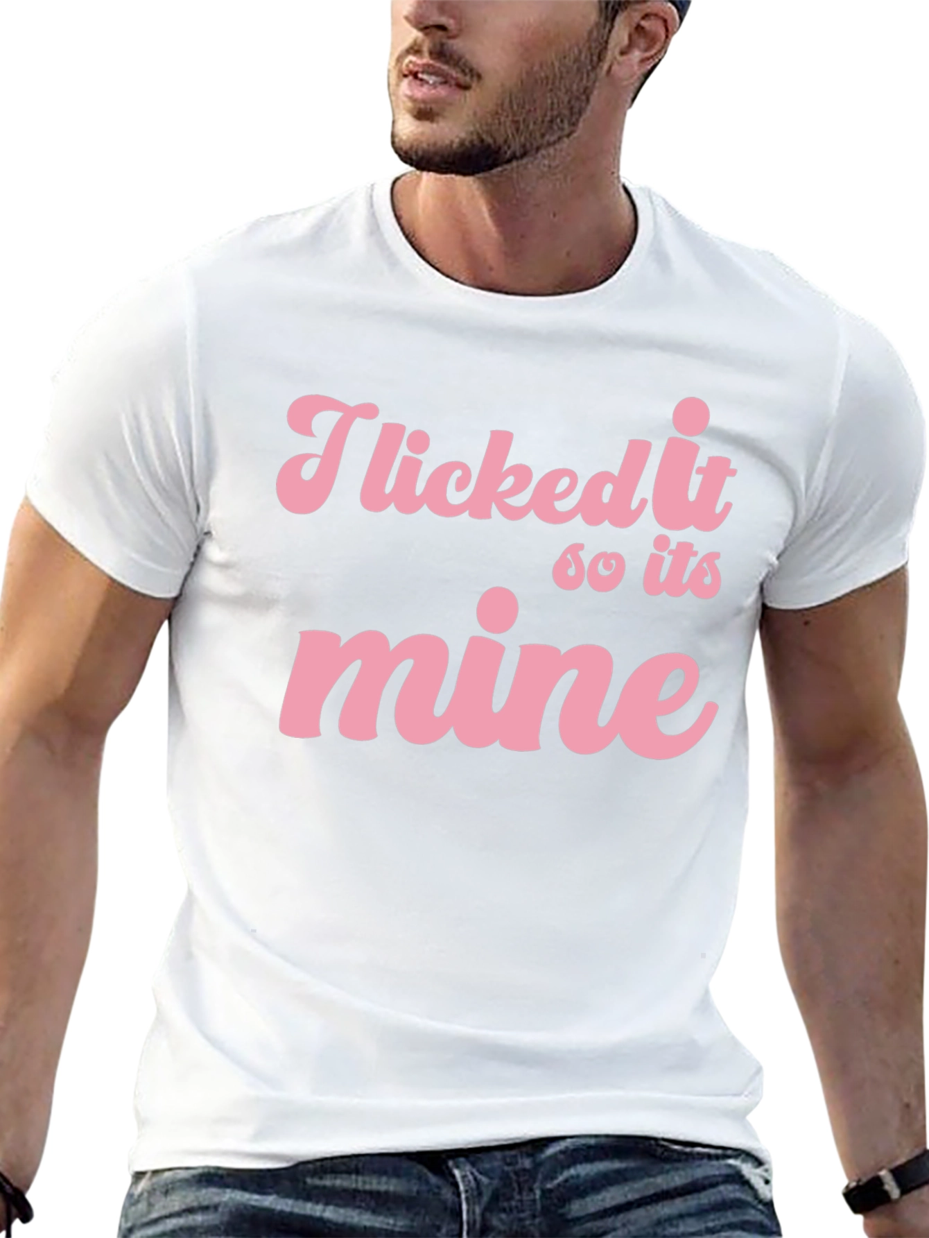 I Licked it So its Mine Graphic Tee