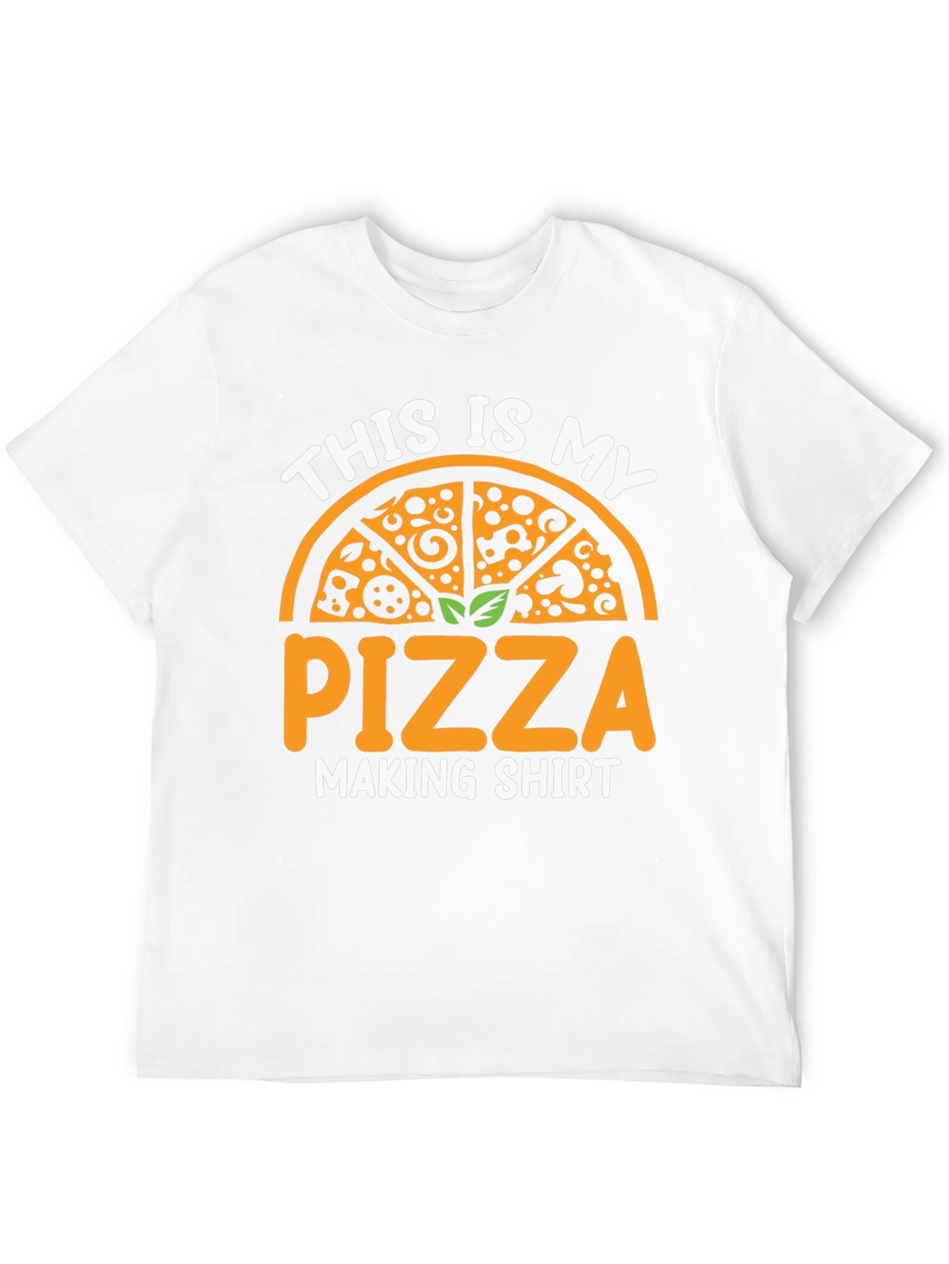 Pizza Making Shirt - Funny Foodie Tee