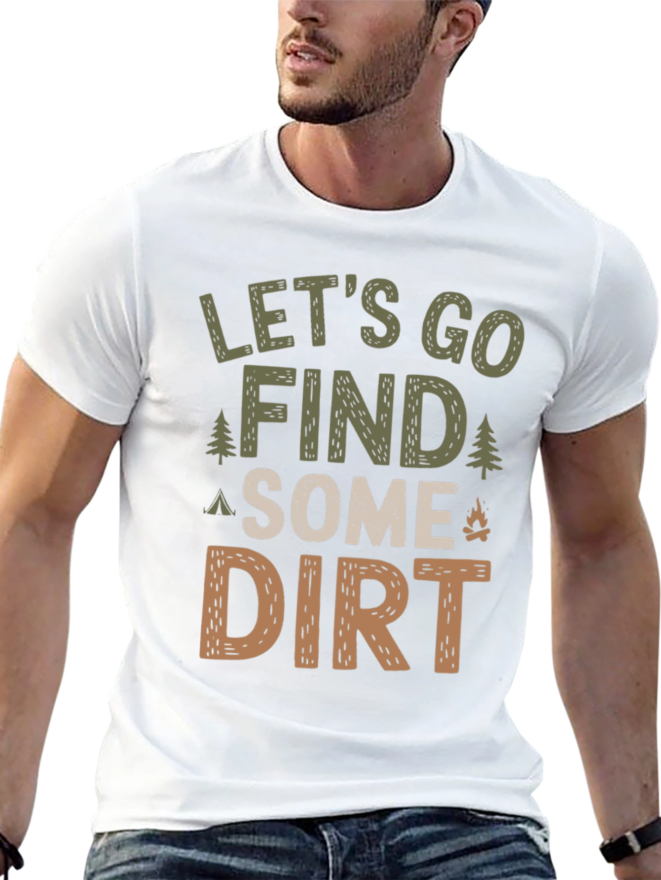 Lets Go Find Some Dirt Camping T-Shirt