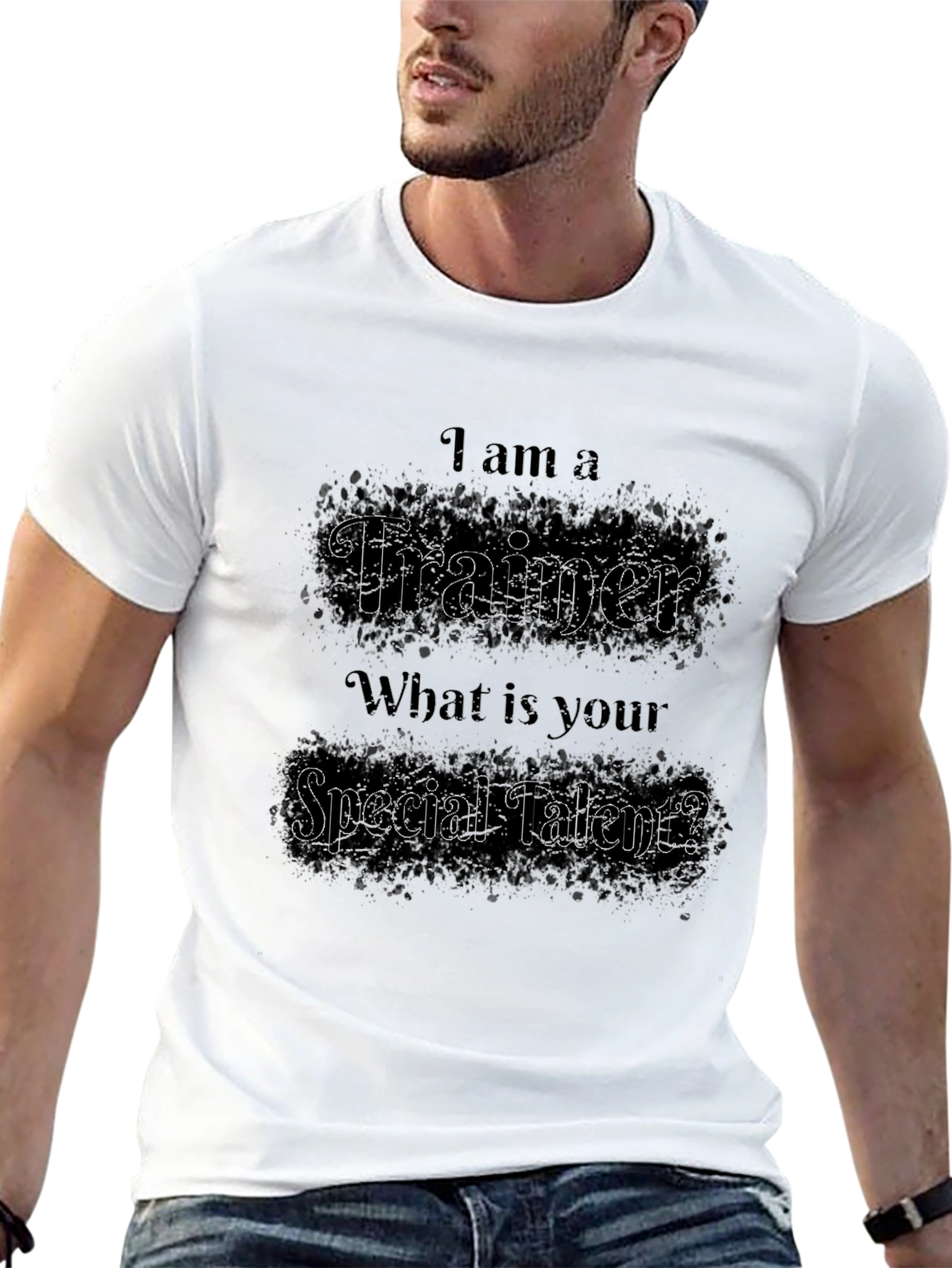 Trainer T-Shirt: Whats Your Special Talent?
