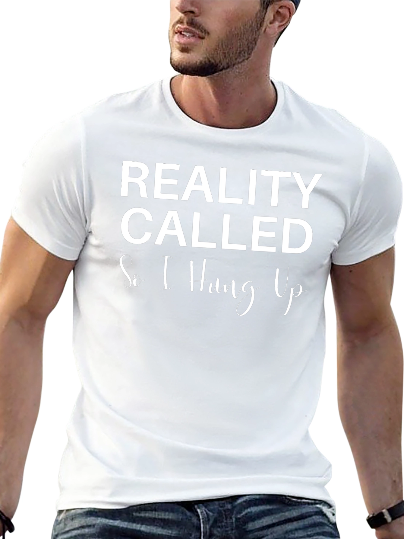 Reality Called Funny Slogan Graphic Tee