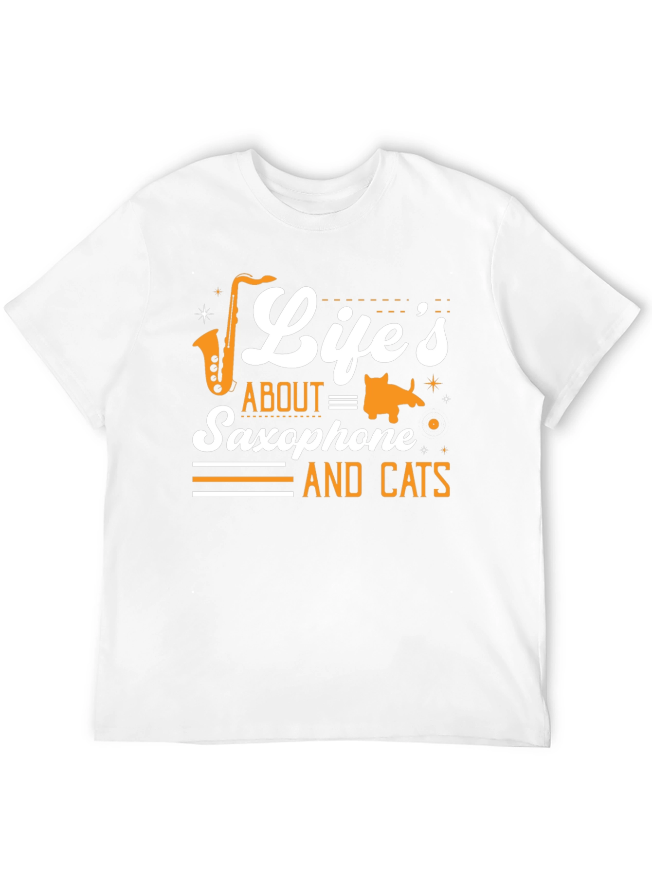 Lifes About Saxophone and Cats T-Shirt
