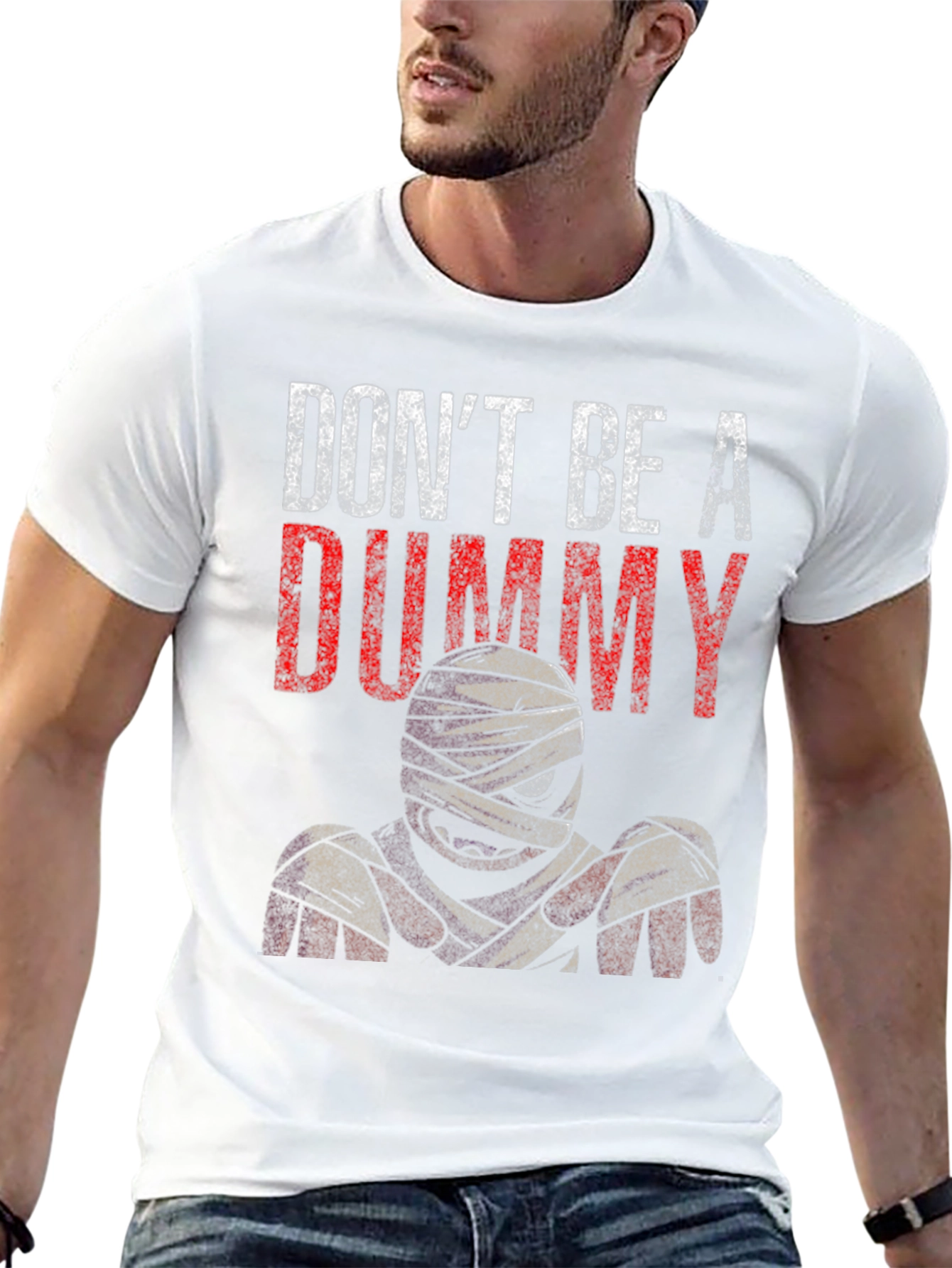 Dont Be A Dummy Mummy Graphic T-Shirt