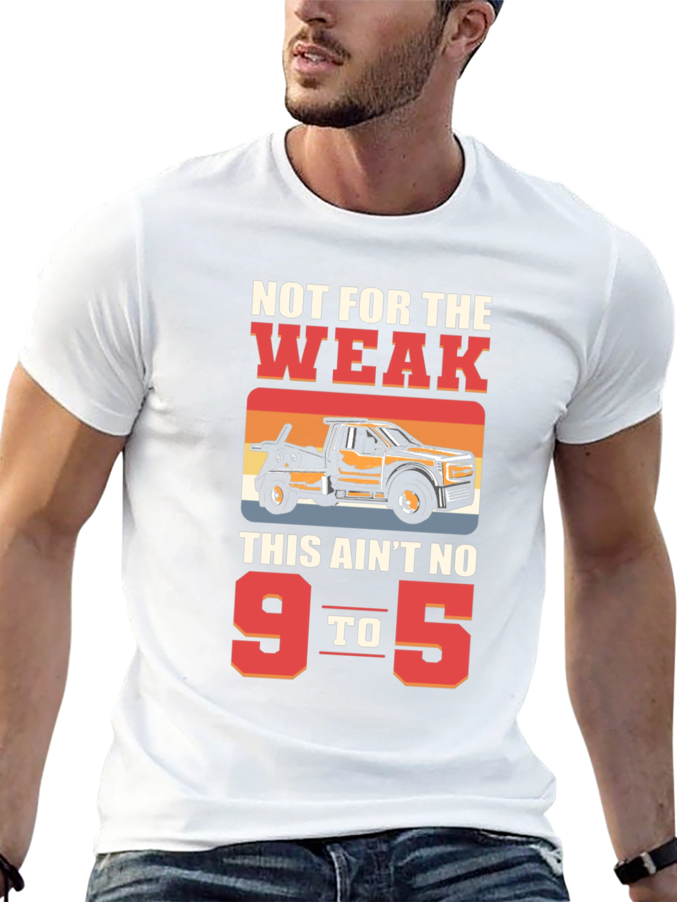 Not For The Weak Tow Truck Graphic Tee