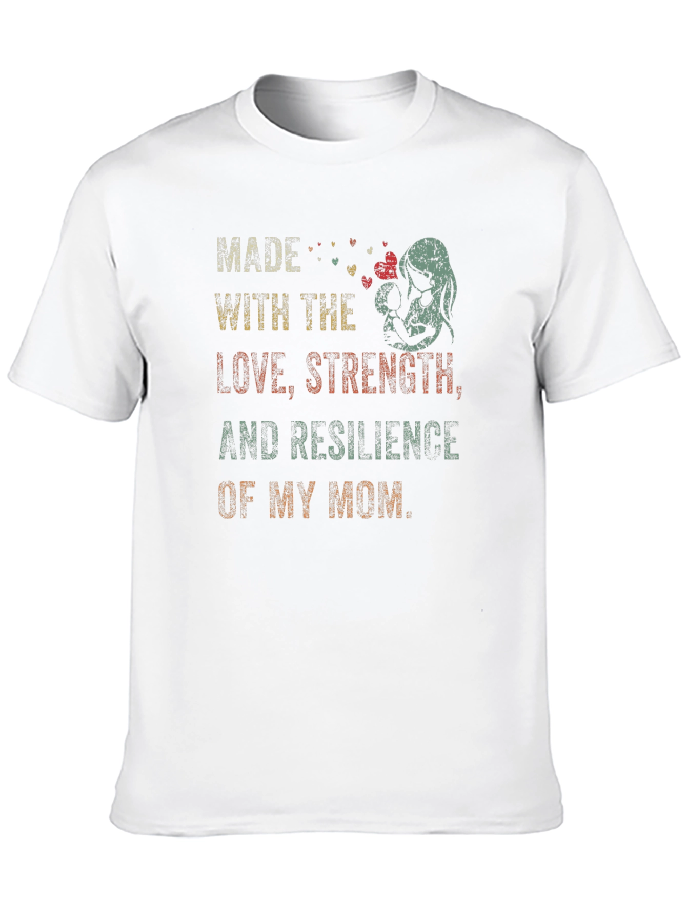 Made With Moms Love T-Shirt
