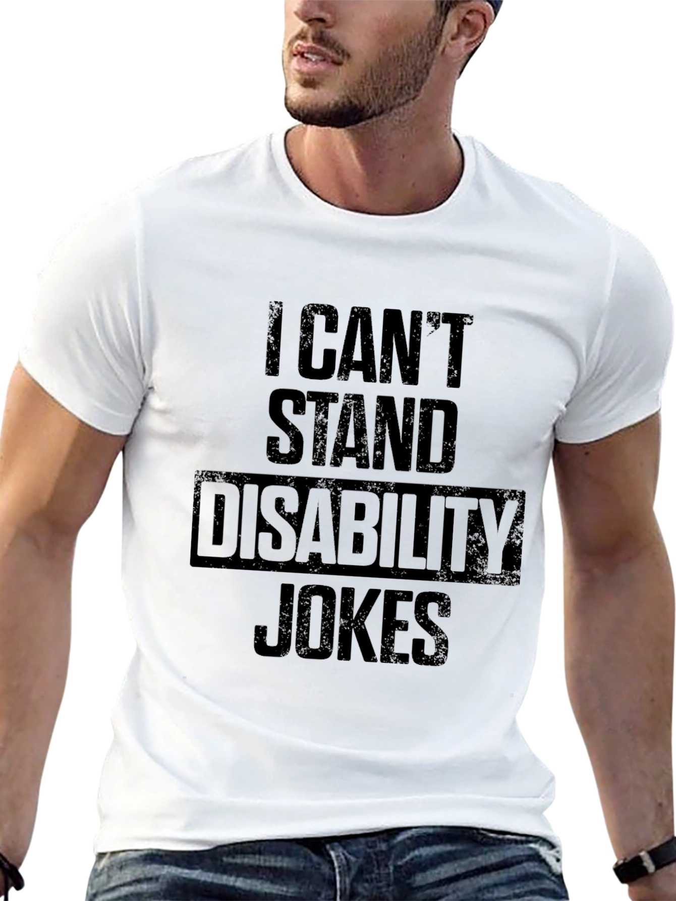 I Cant Stand Disability Jokes T-Shirt