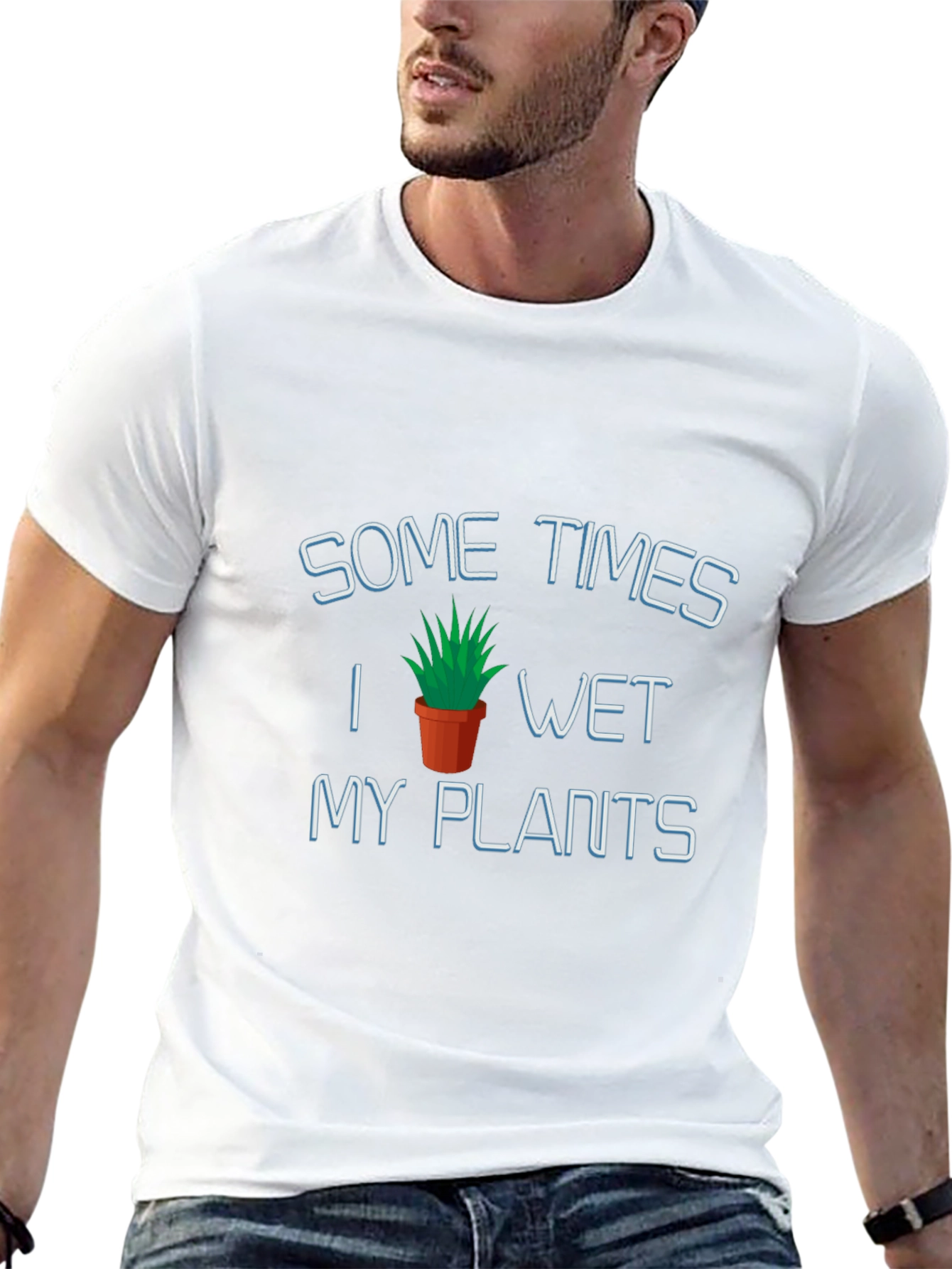 Humorous Wet My Plants Graphic T-Shirt