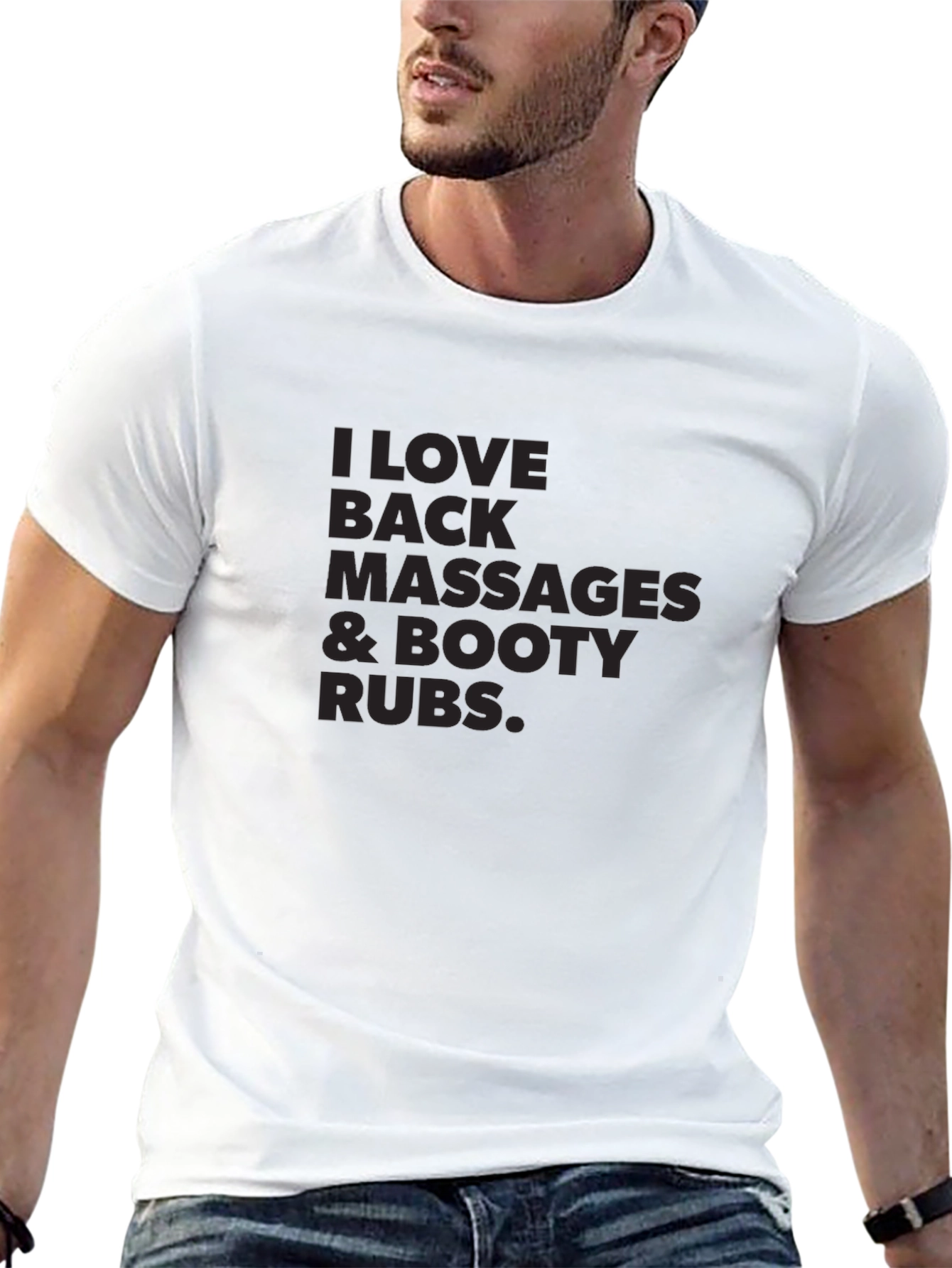 Funny I Love Back Massages & Booty Rubs T-Shirt