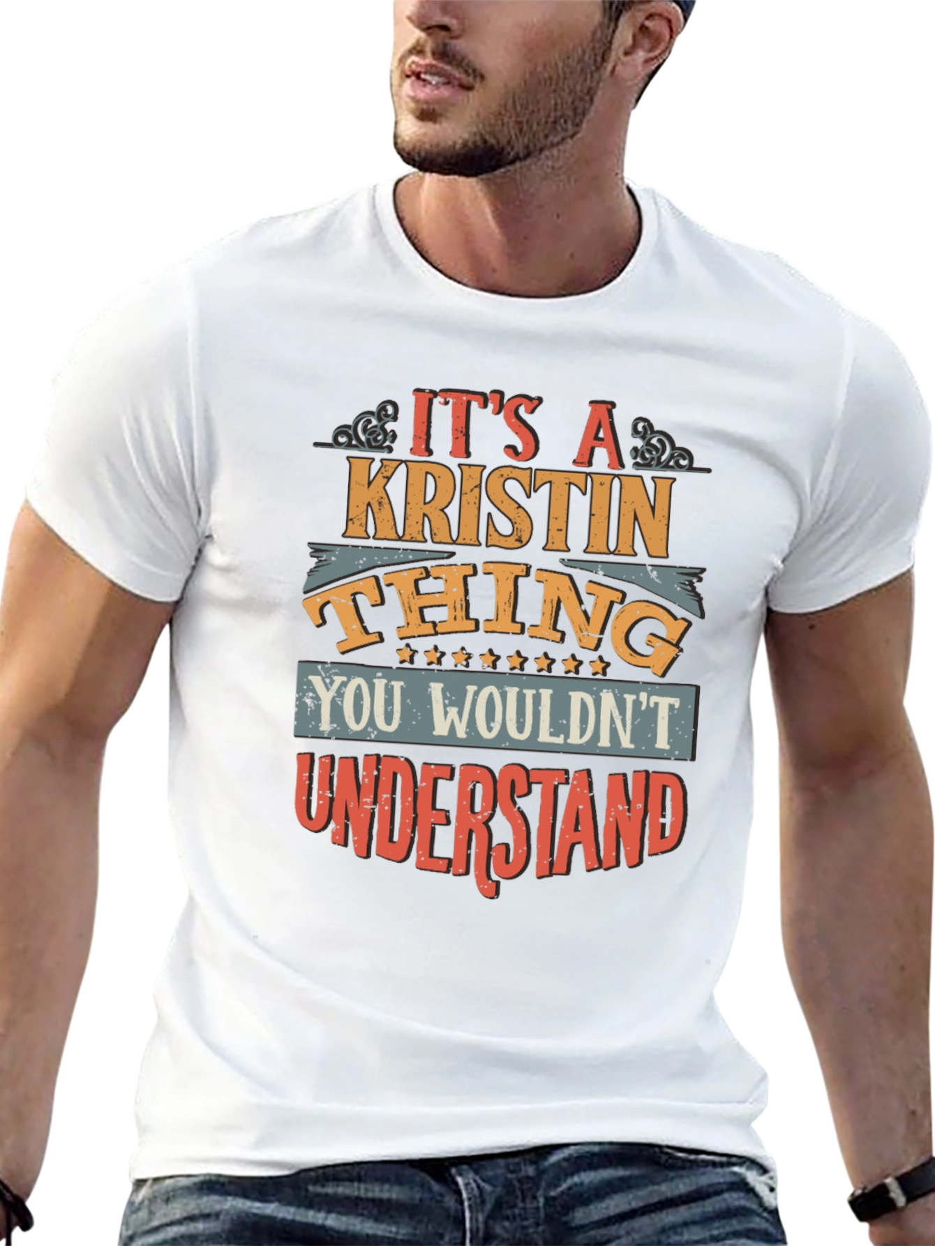 Its a Kristin Thing T-Shirt - You Wouldnt Understand