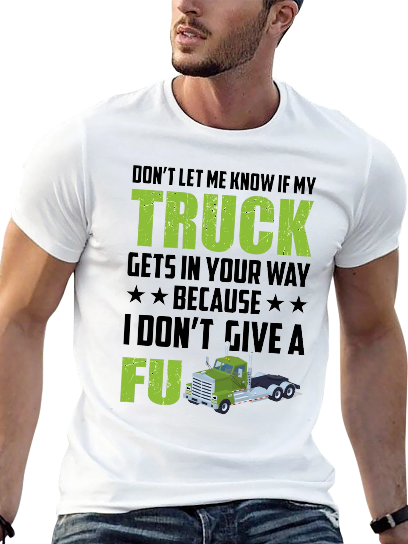 Truck Driver Attitude T-Shirt - Dont Give A FU!
