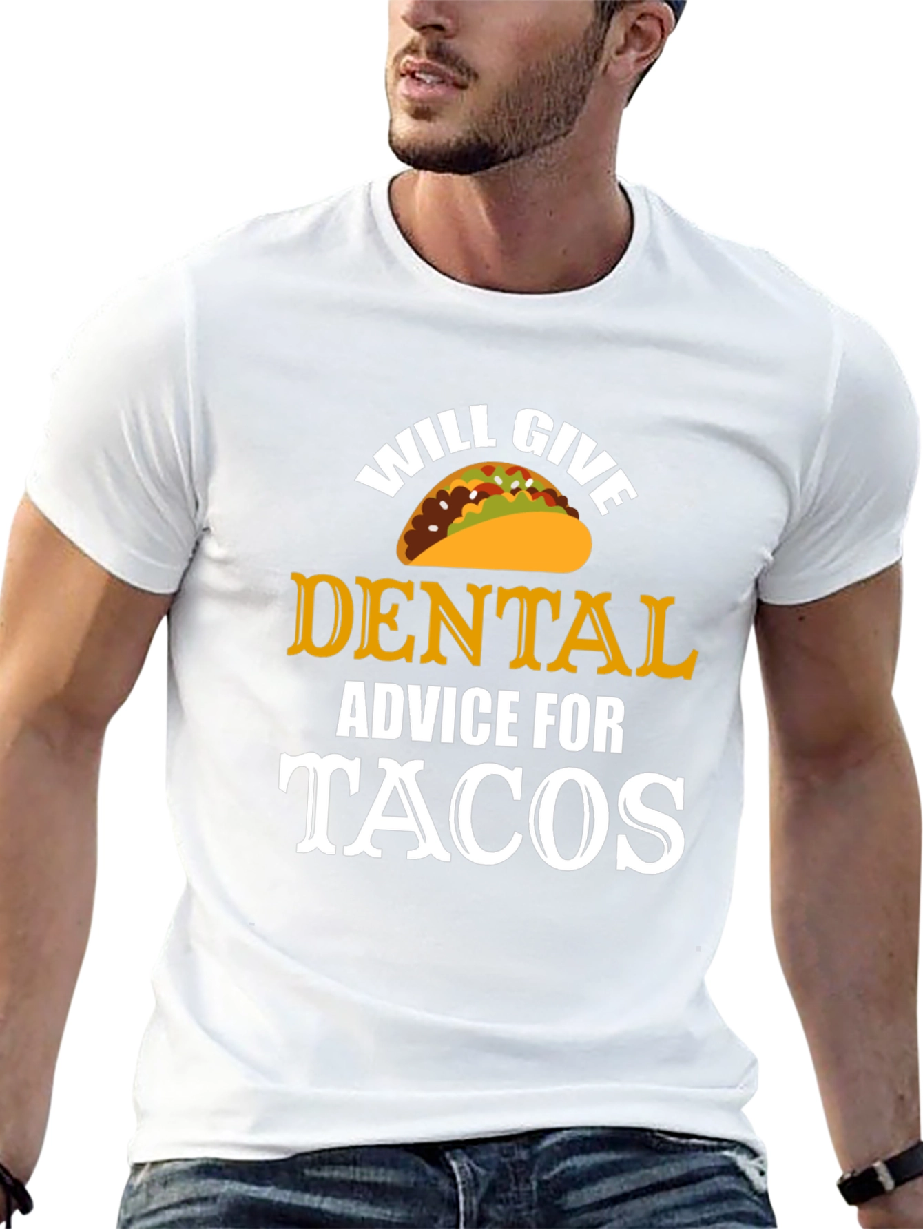 Will Give Dental Advice for Tacos T-Shirt