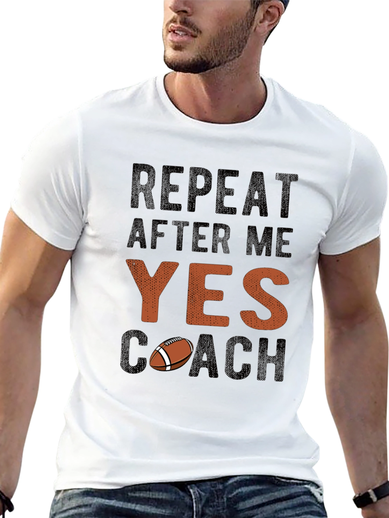 Repeat After Me YES Coach Football T-Shirt
