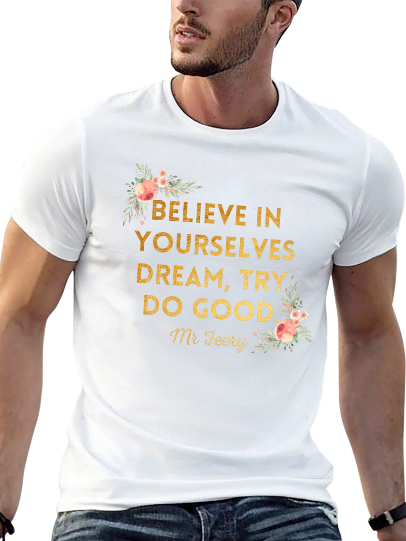 Believe in Yourselves Graphic Tee - Unisex T-Shirt