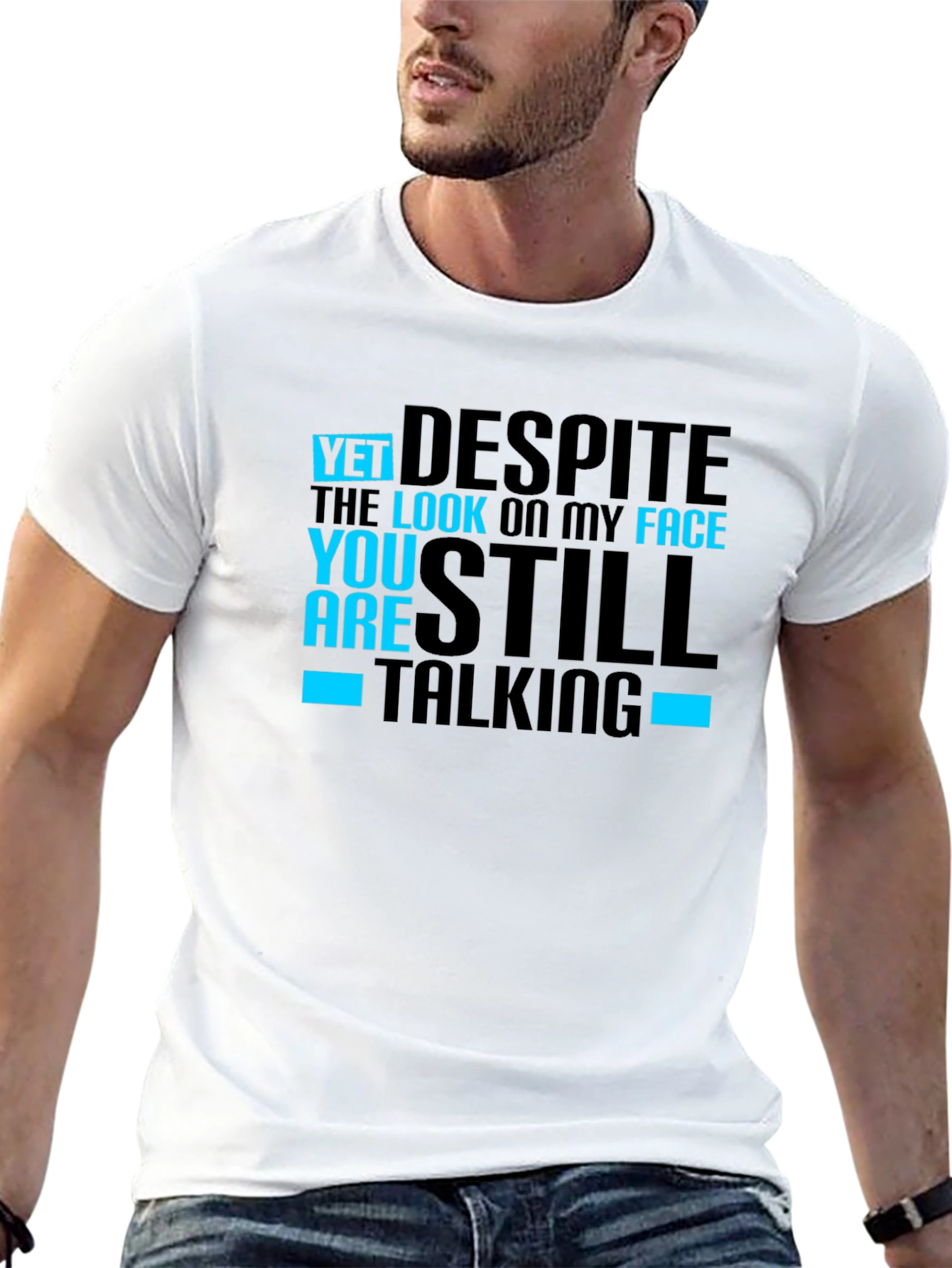 Funny Graphic Tee - Still Talking