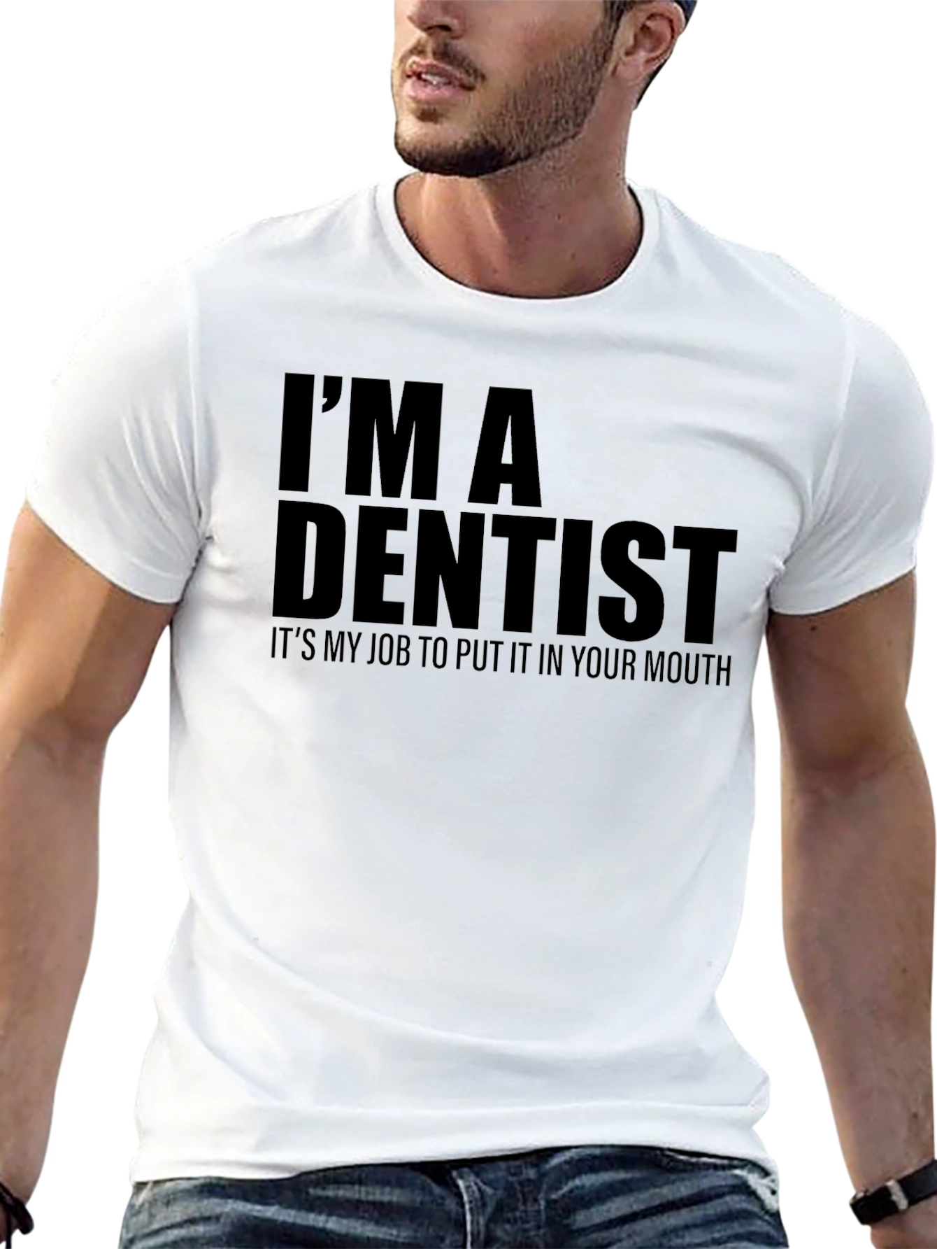 Im a Dentist T-Shirt: Funny Dental Humor Tee