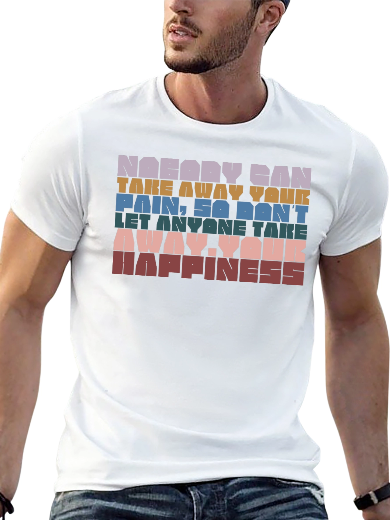 Motivational Graphic T-Shirt - Nobody Can Take Your Pain