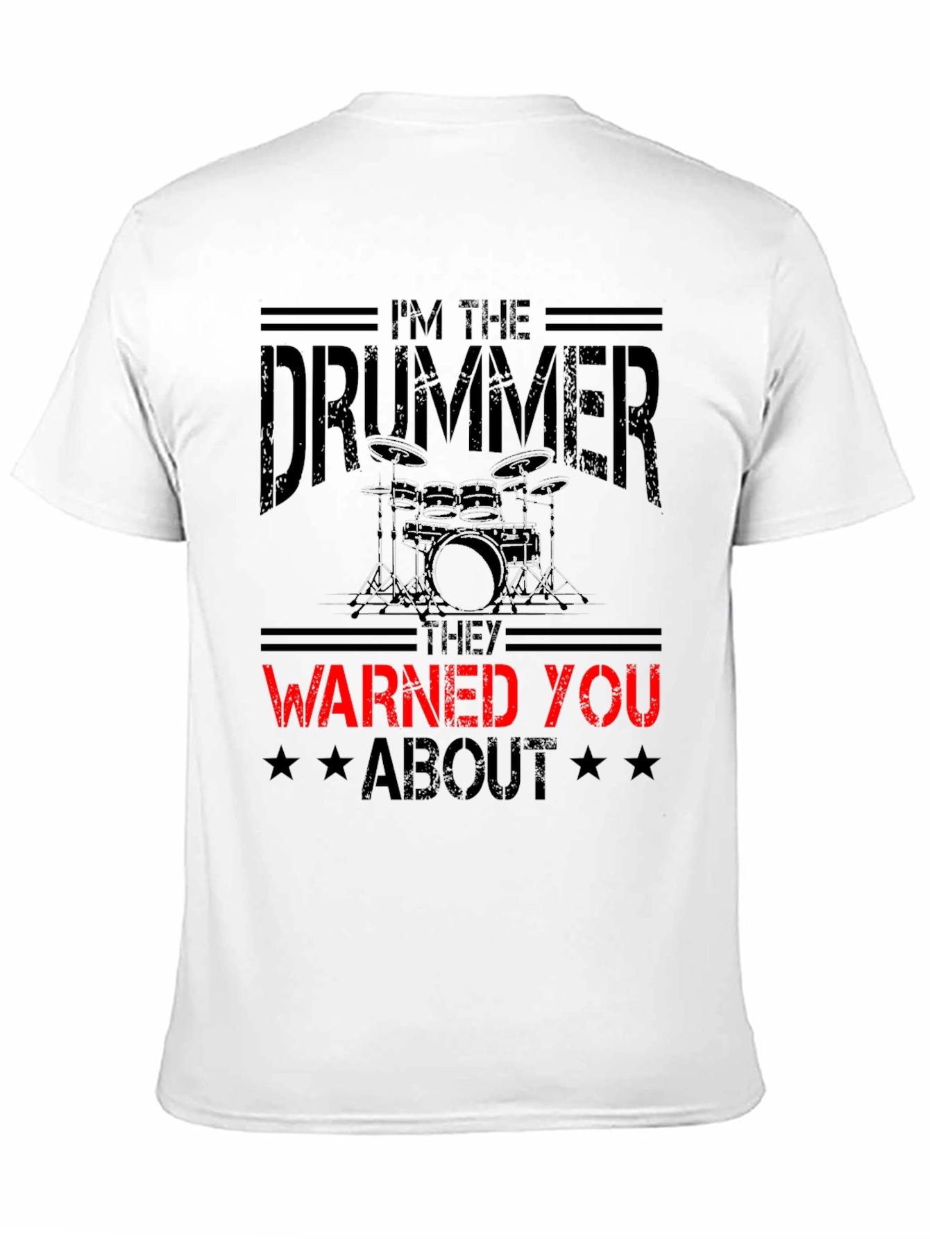 Im the Drummer T-Shirt