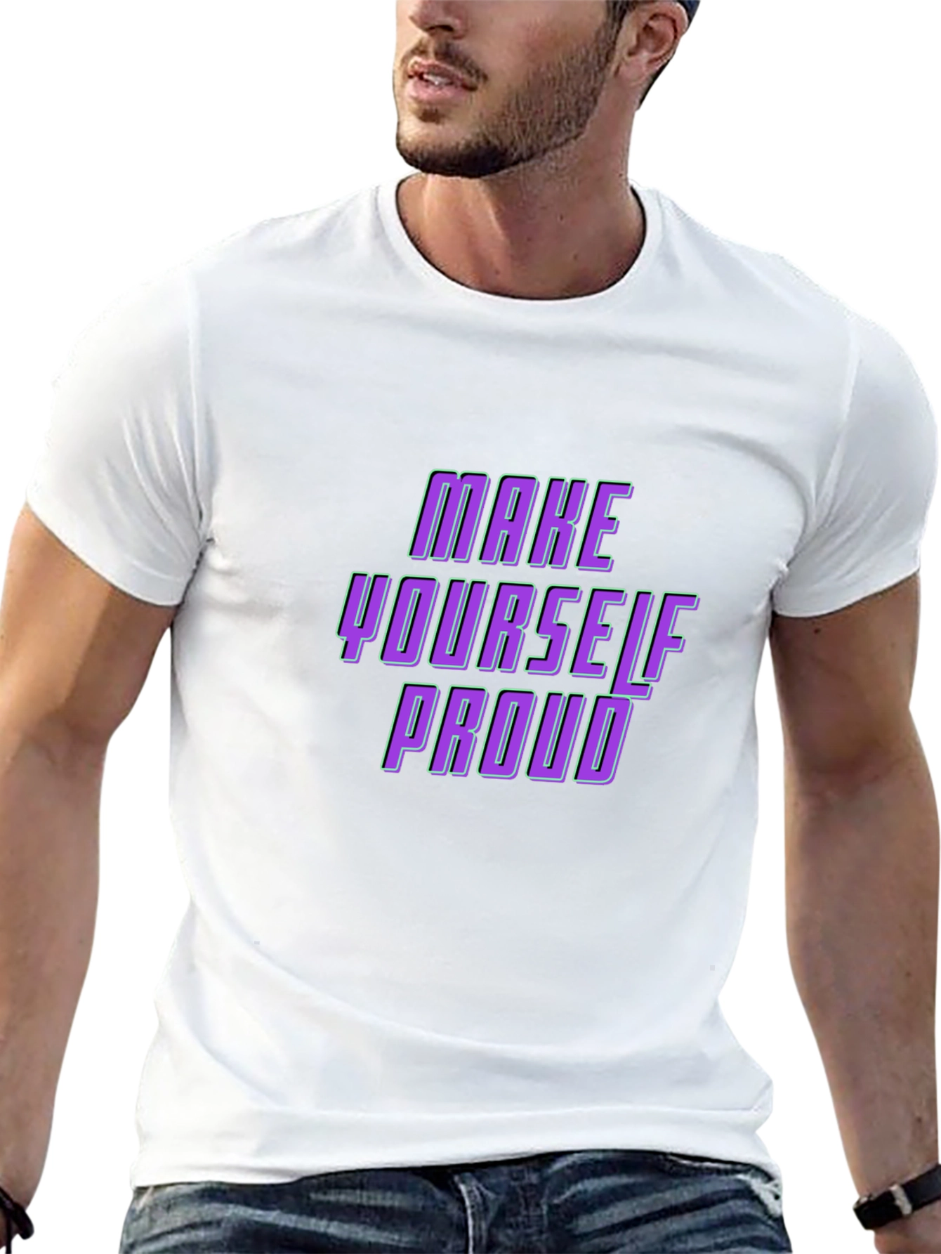 Make Yourself Proud Black T-Shirt